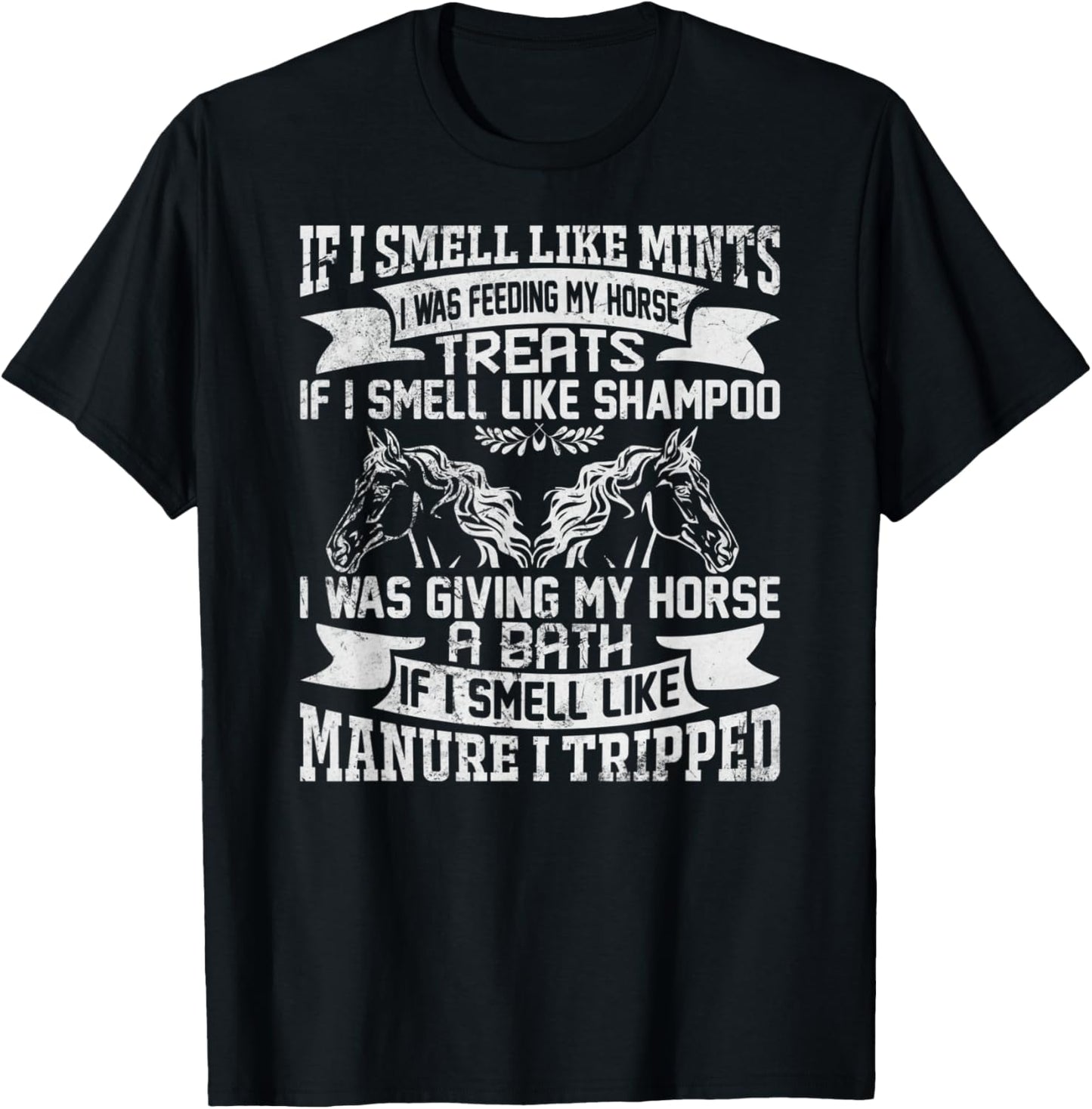 If I Smell Like Mints Horse Horseback Riding Love Horses T-Shirt - T-Shirt | Black