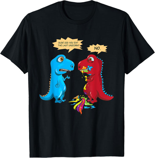 Did you eat the last unicorn? Last unicorn dinosaur T-Shirt - T-Shirt | Black