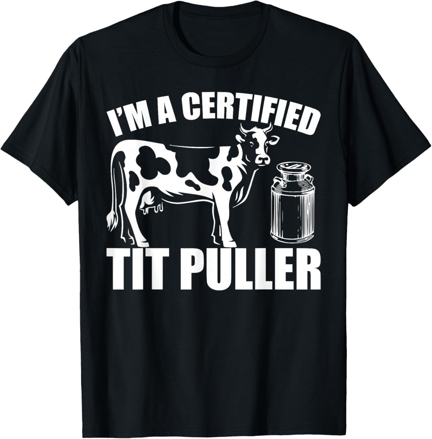 Cow Lover Retro I'm A Certified Tit Puller Farmer T-Shirt - T-Shirt | Black