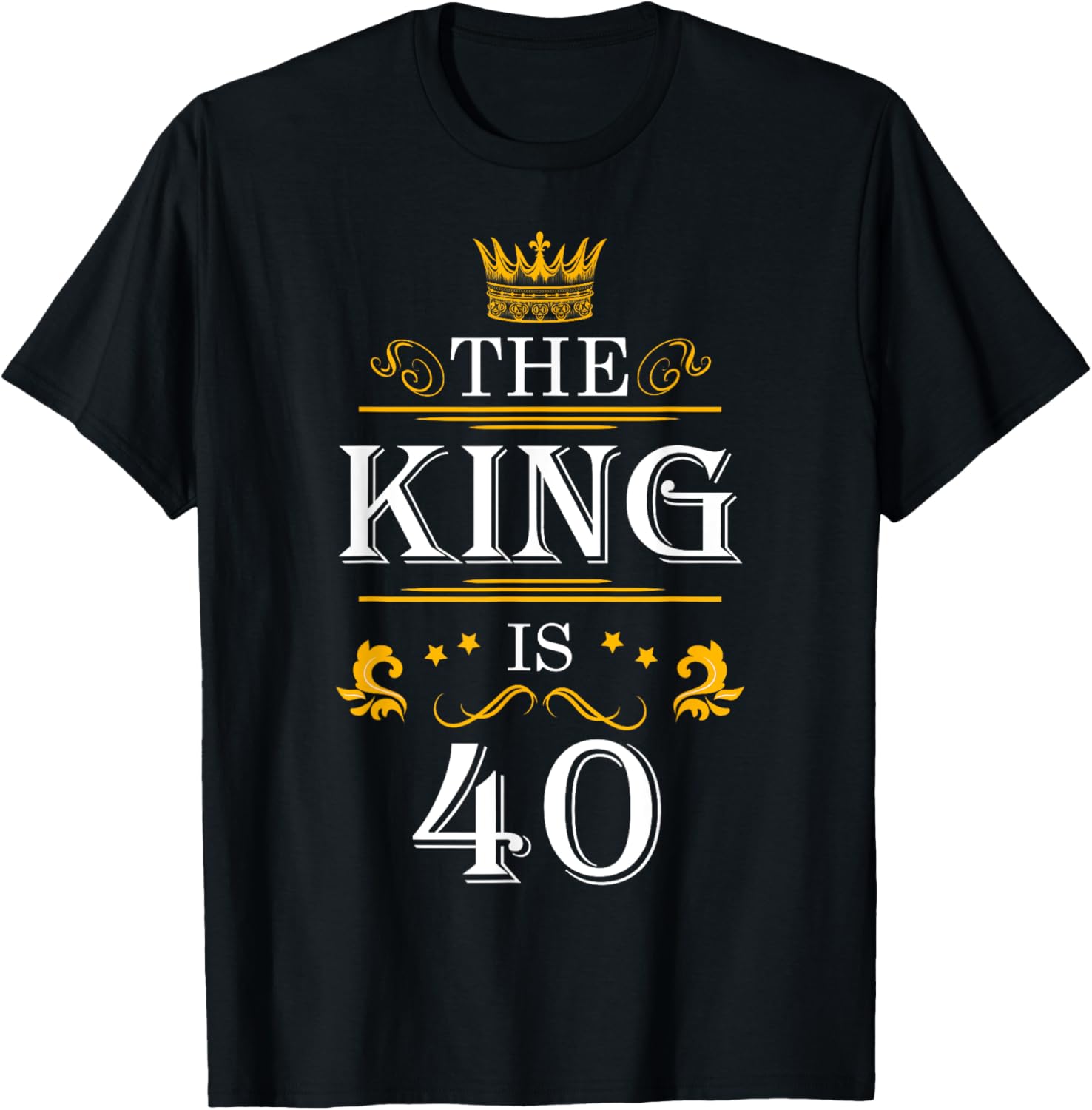 The King Is 40 Funny 40th Birthday Party Drink Beer B-Day T-Shirt - T-Shirt | Black
