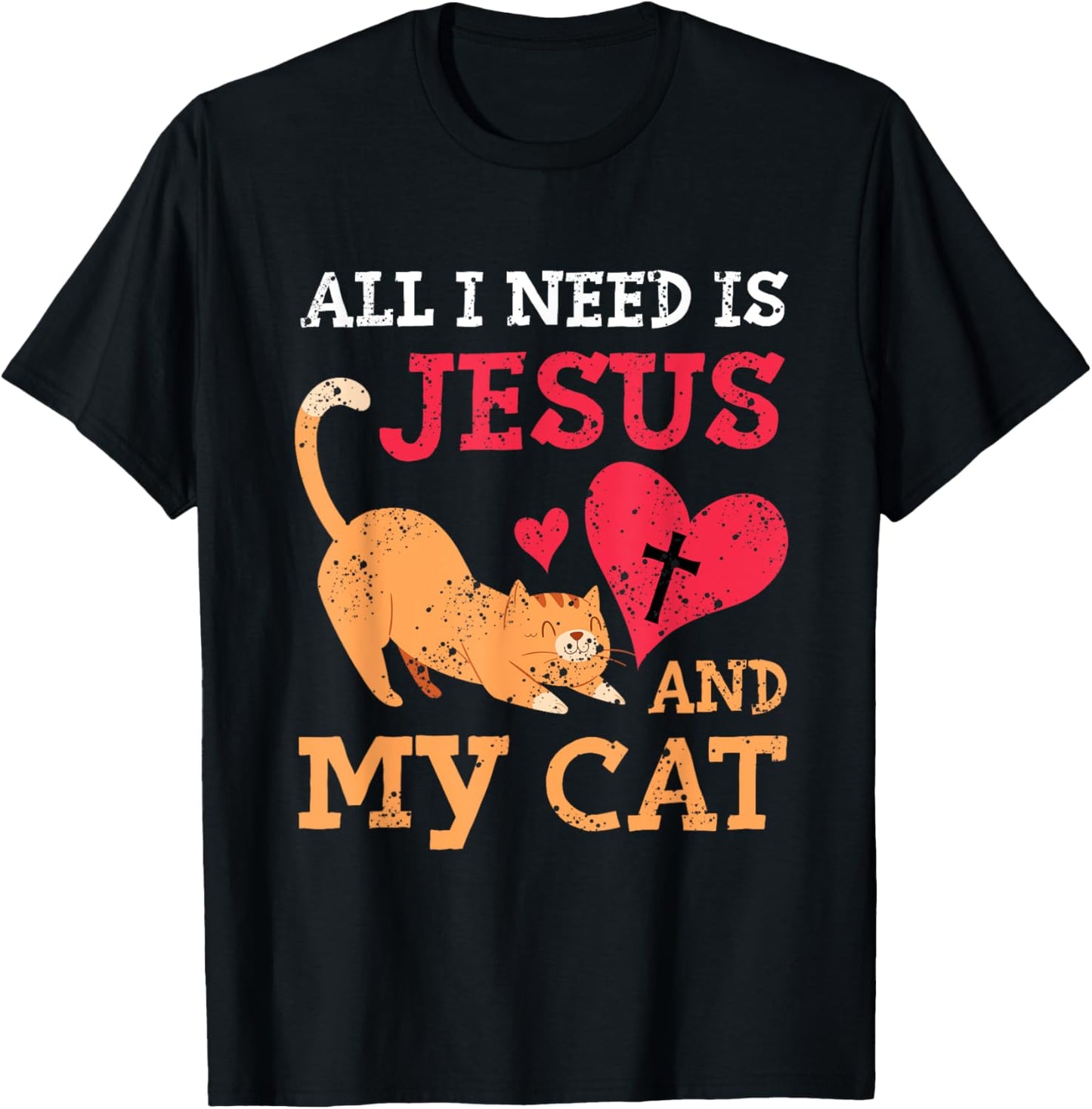 All I Need Is Jesus And My Cat Kitten Kitty Cat Christian Women Girls Kids T-Shirt - T-Shirt | Black
