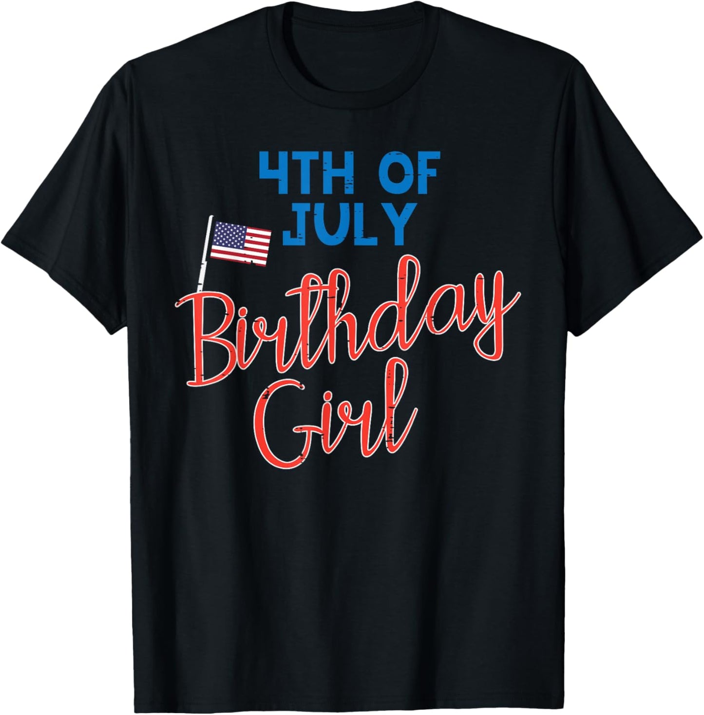 4th Of July Birthday Girl Cute Bday Patriot Women Girls T-Shirt - T-Shirt | Black