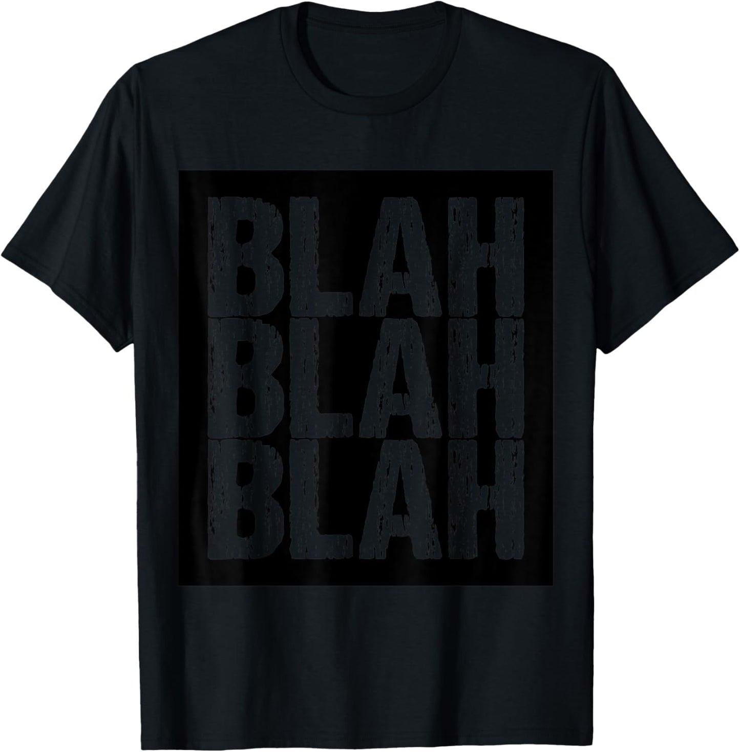 Blah Blah Blah T-Shirt - T-Shirt | Black