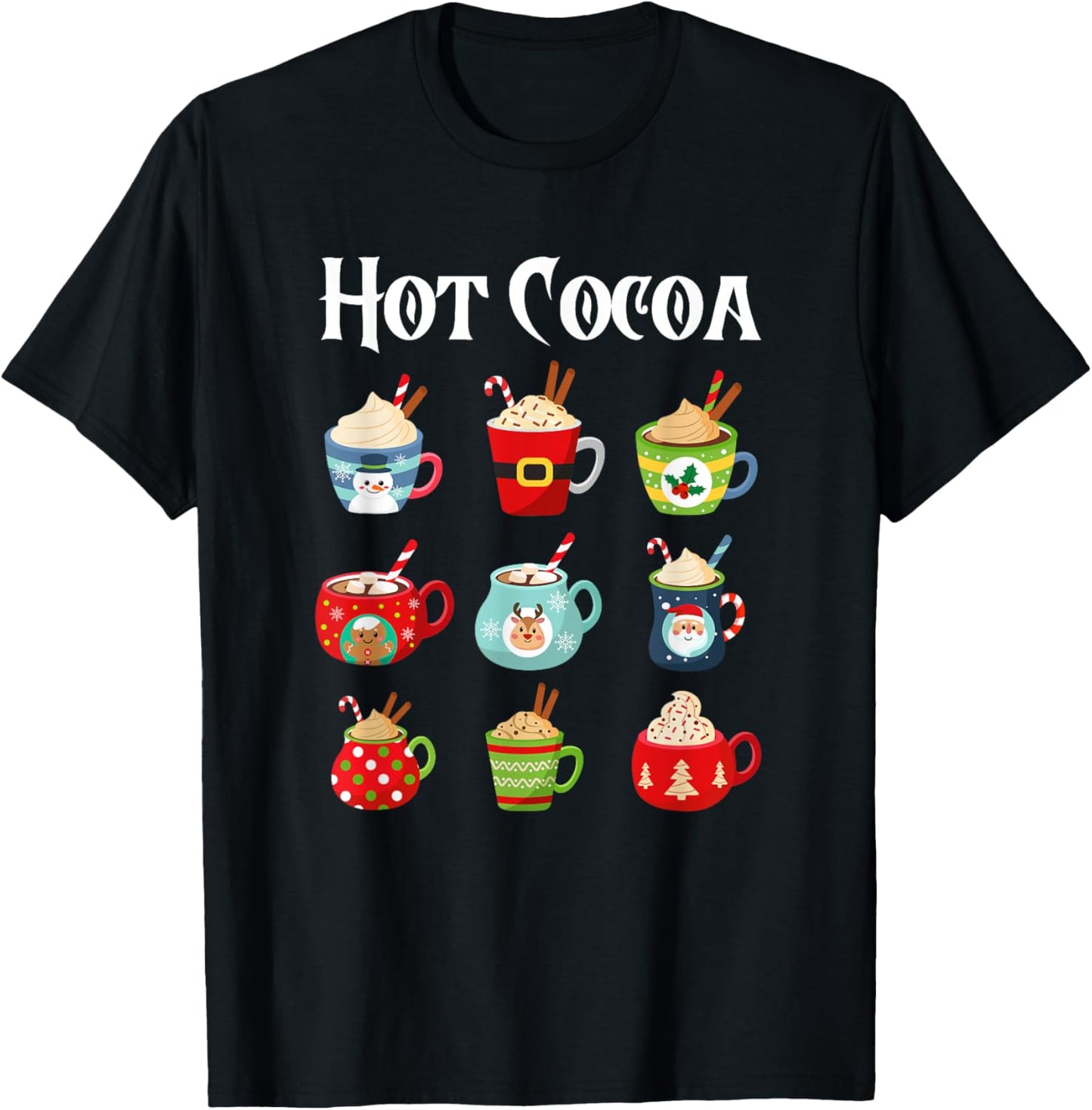 Hot Cocoa Christmas Cup Hot Chocolate Candy Cane Xmas T-Shirt - T-Shirt | Black