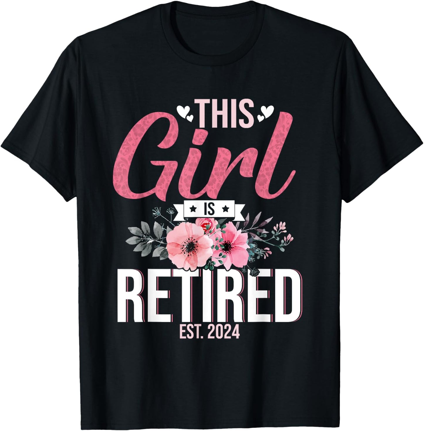 This Girl Is Retired Est. 2024 Mom Women T-Shirt - T-Shirt | Black