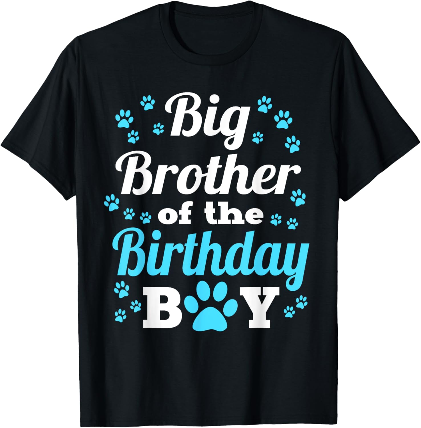 Big Brother Of The Birthday Boy Dog Paw Bday Party T-Shirt - T-Shirt | Black