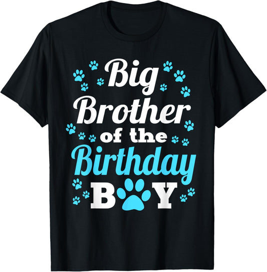 Big Brother Of The Birthday Boy Dog Paw Bday Party T-Shirt - T-Shirt | Black