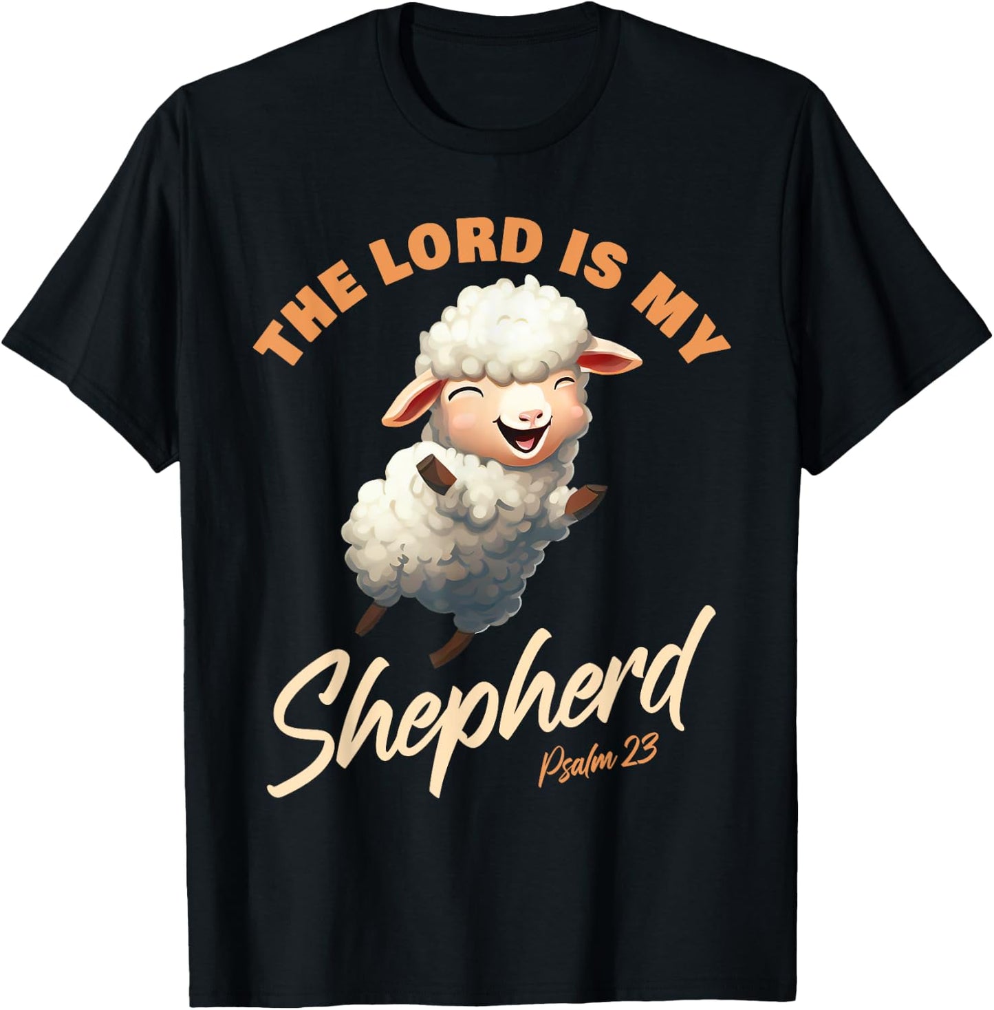 The Lord Is My Shepherd – Psalms 23 Christian Faith Verse T-Shirt - T-Shirt | Black