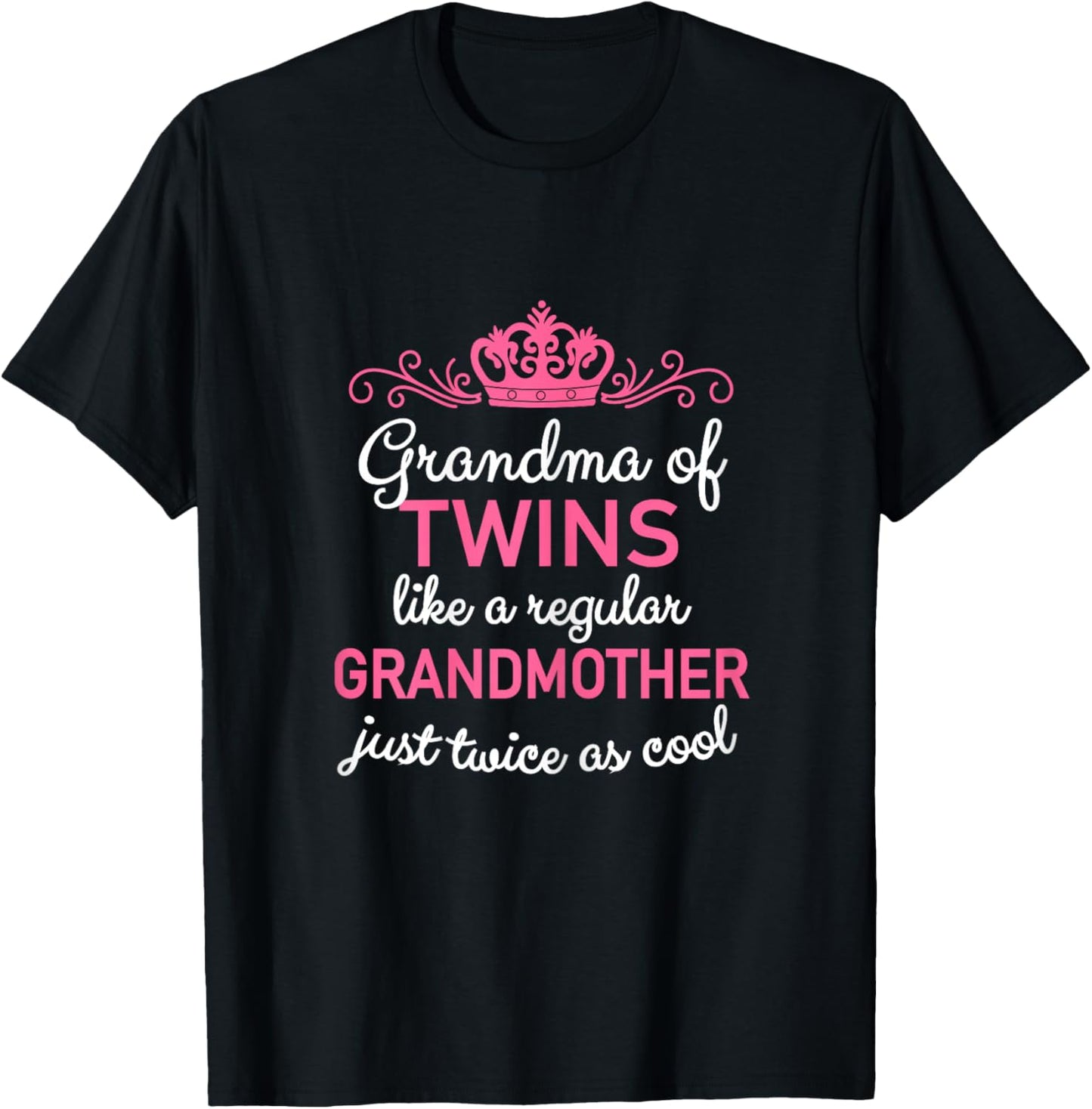Grandma of Twins Grandmother Pregnancy Announcement T-Shirt - T-Shirt | Black