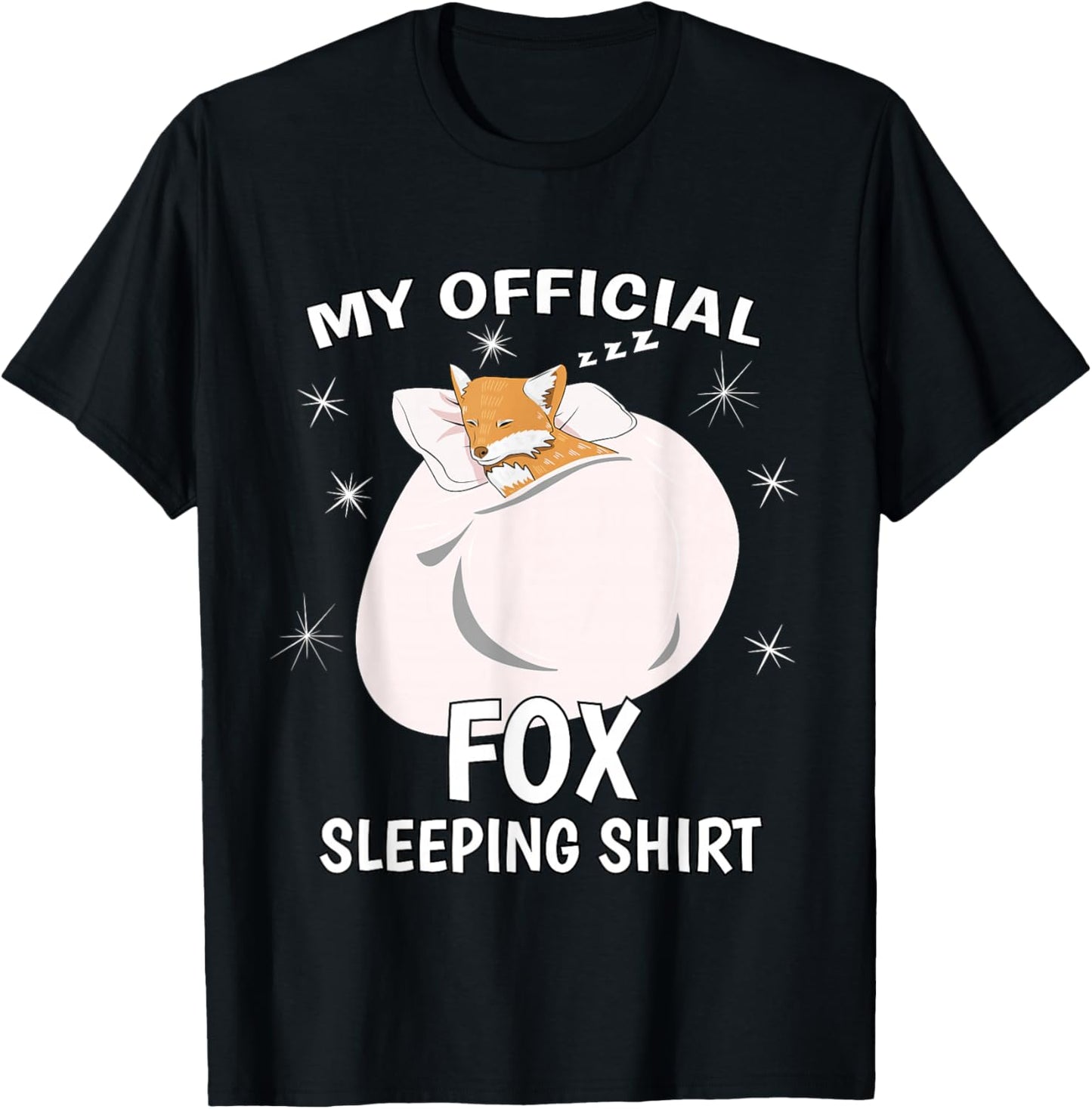 My Official Sleeping Shirt PJ Pajama Top Fox T-Shirt - T-Shirt | Black