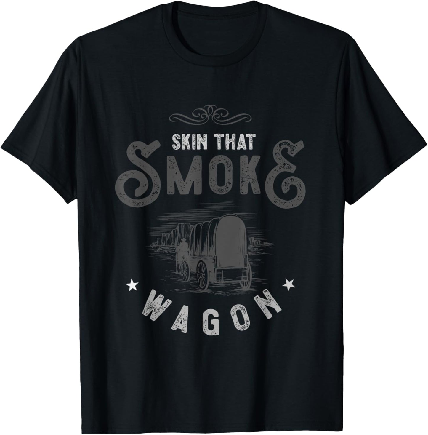 Cowboy and Western Movie or Skin that Smoke Wagon T-Shirt - T-Shirt | Black