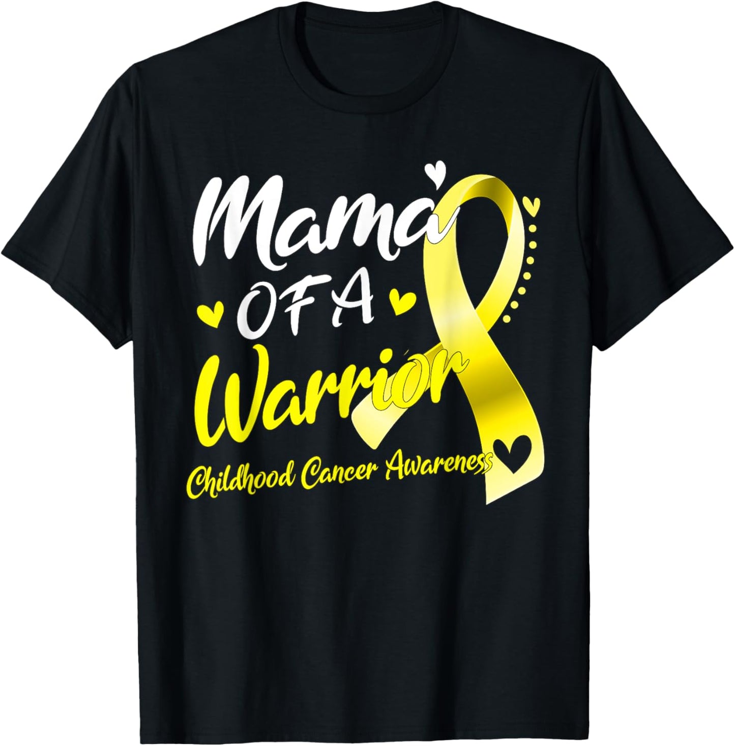 Mama of A Warrior Childhood Cancer Awareness T-Shirt - T-Shirt | Black