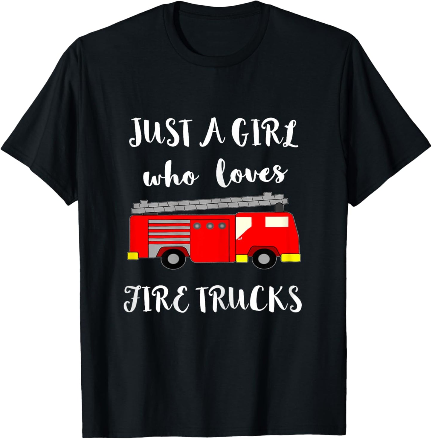 Just A Girl Who Loves Fire Brigade Cars Fireman T-Shirt - T-Shirt | Black