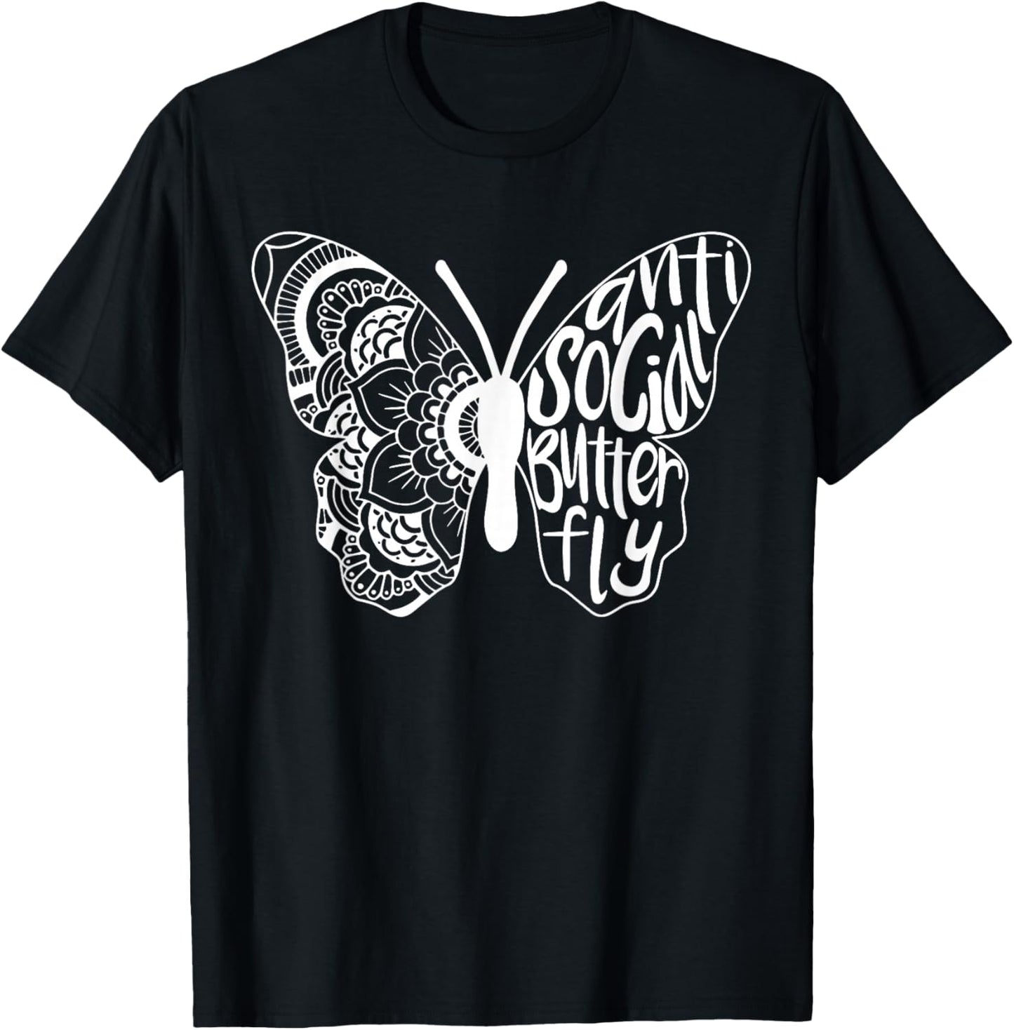 Anti-Social Butterfly Introvert Funny Sarcastic T-Shirt - T-Shirt | Black