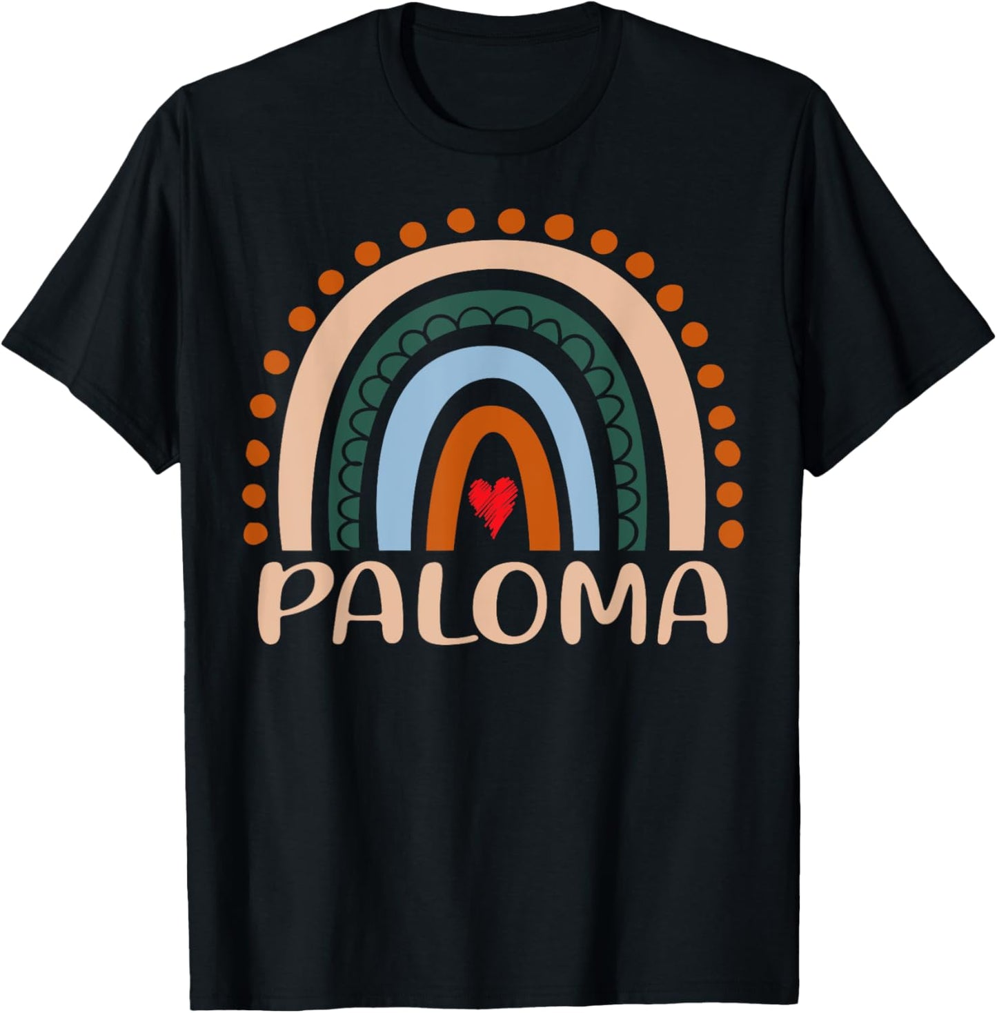 Paloma Name Personalized Funny Women Rainbow Paloma T-Shirt - T-Shirt | Black