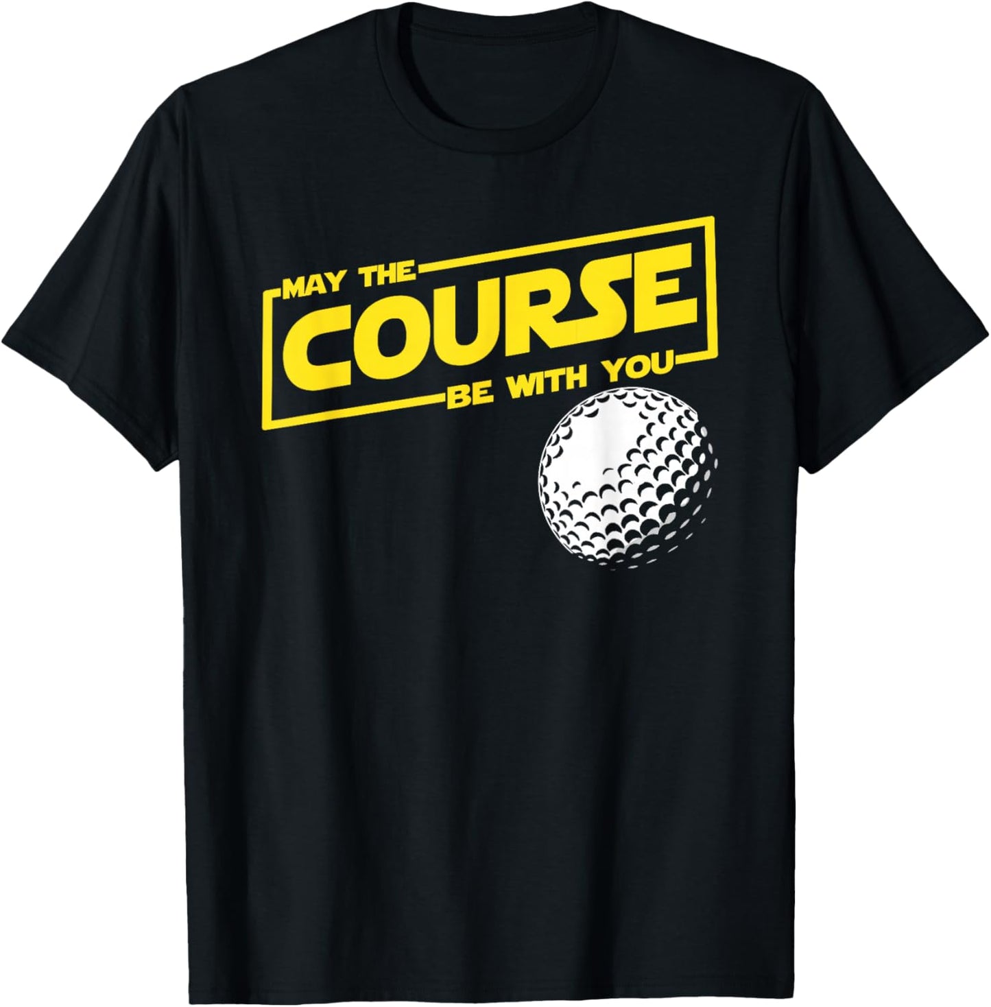 May The Course be Funny Golf with You T-Shirt - T-Shirt | Black