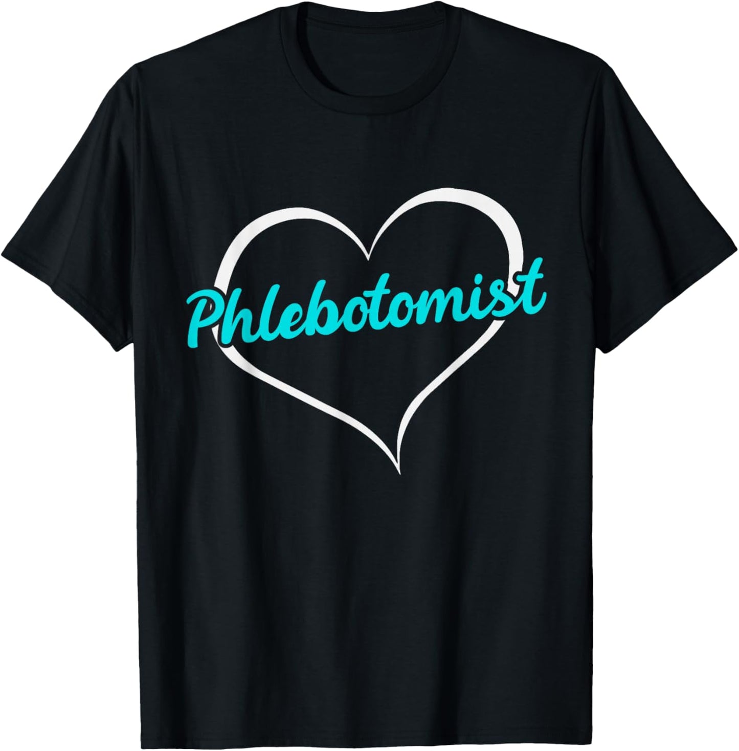 Phlebotomist with Heart - Phlebotomist T-Shirt - T-Shirt | Black