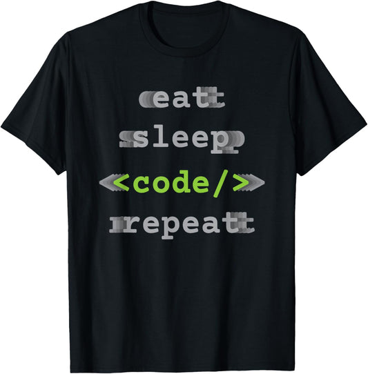 Eat Sleep Code Repeat - Coding Programmer Coder T-Shirt - T-Shirt | Black