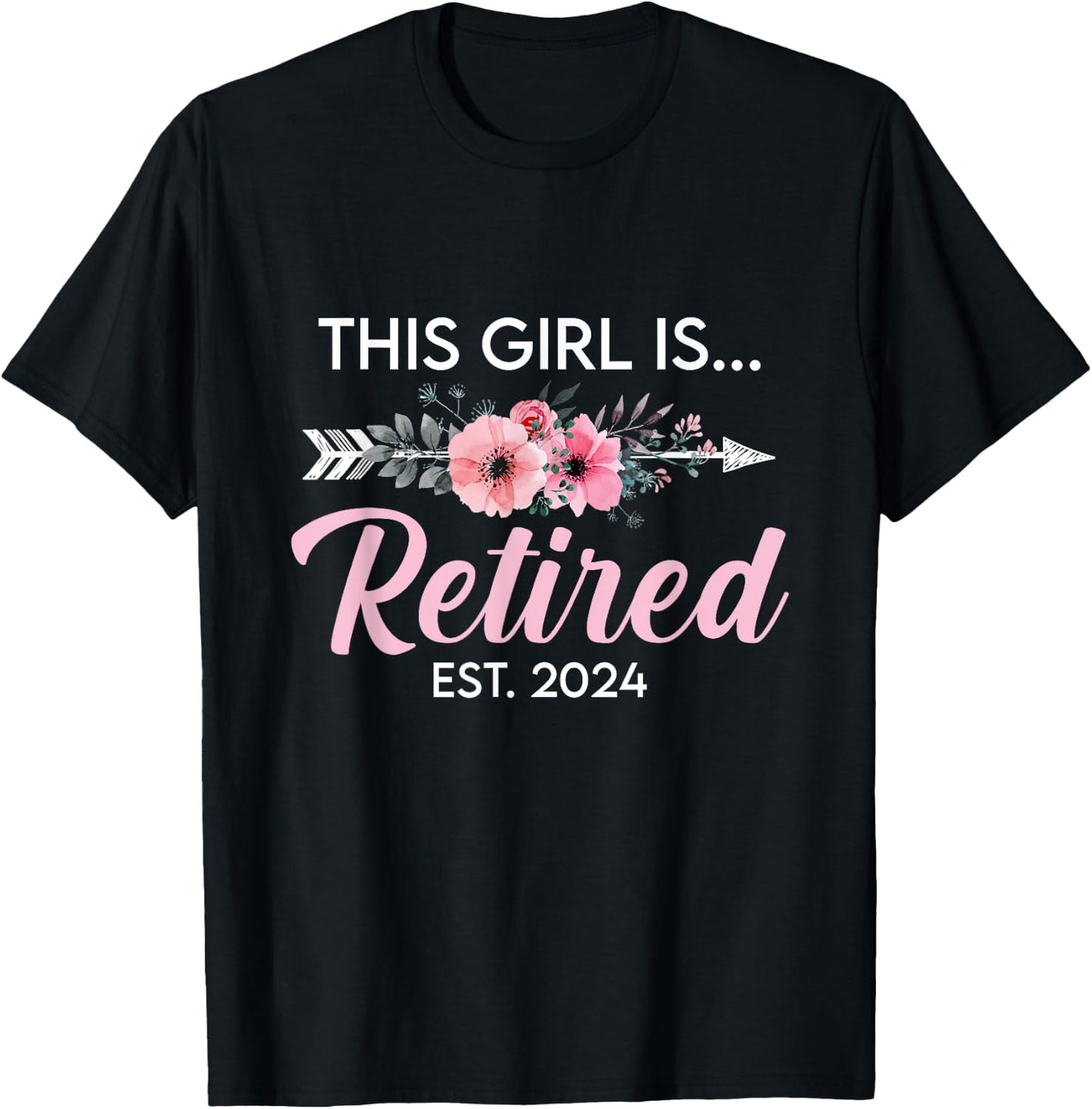 This Girl Is Retired Est. 2024 Retirement Mom Women T-Shirt - T-Shirt | Black