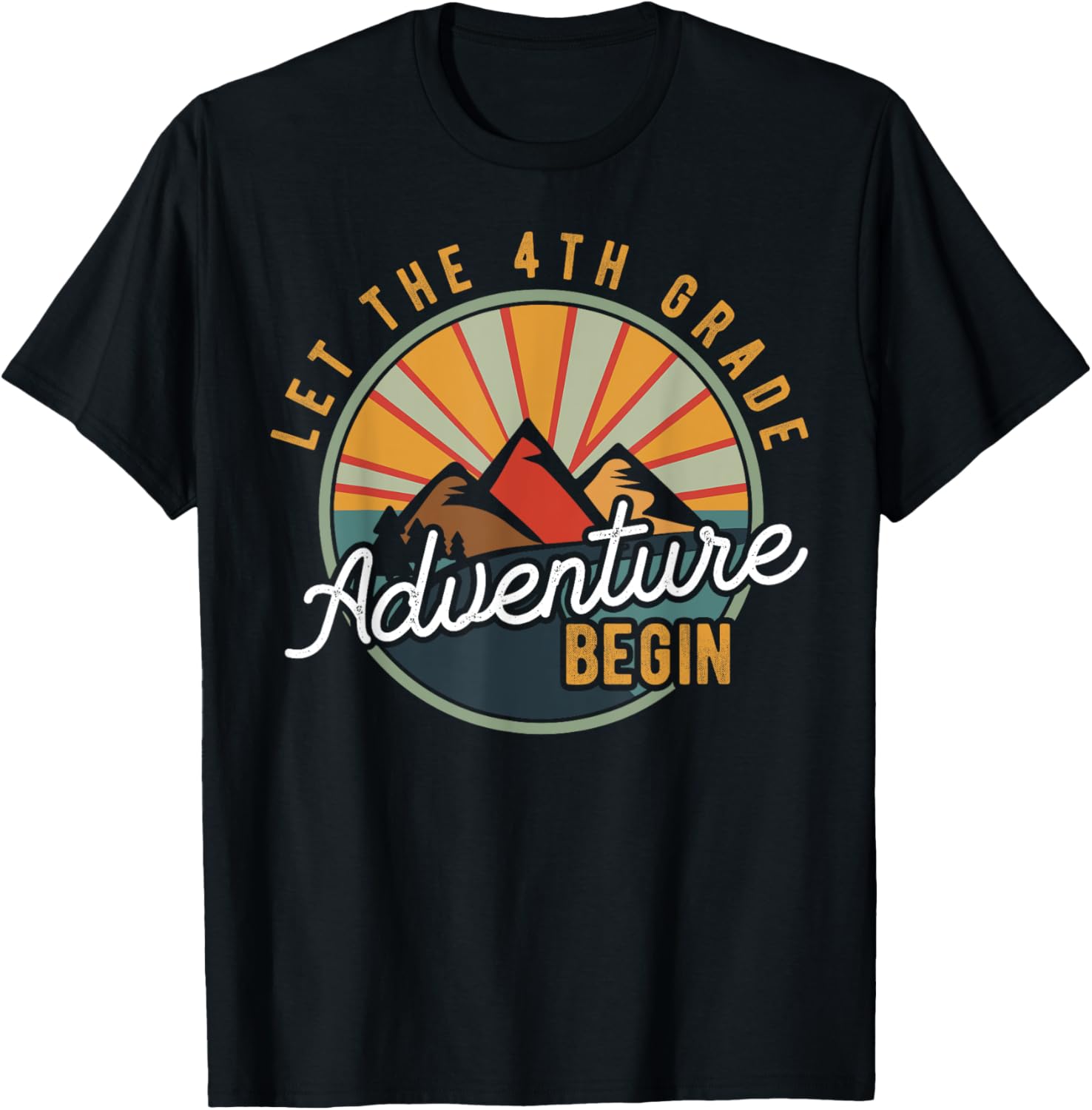 Let the 4th Grade Adventure Begin Fourth Grade Teacher T-Shirt - T-Shirt | Black