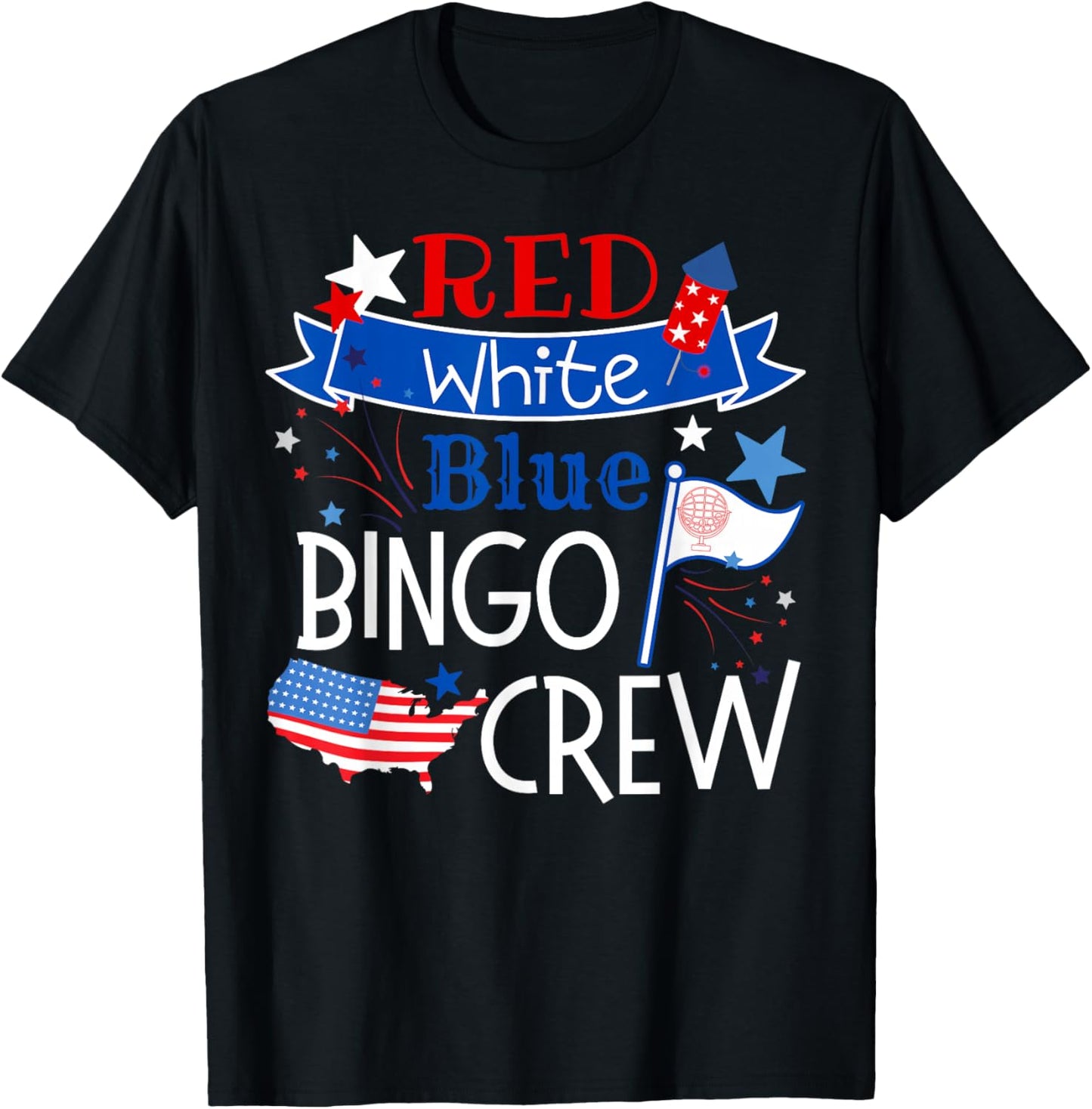 Bingo Crew Red White Blue American Patriotic Fourth of July T-Shirt - T-Shirt | Black