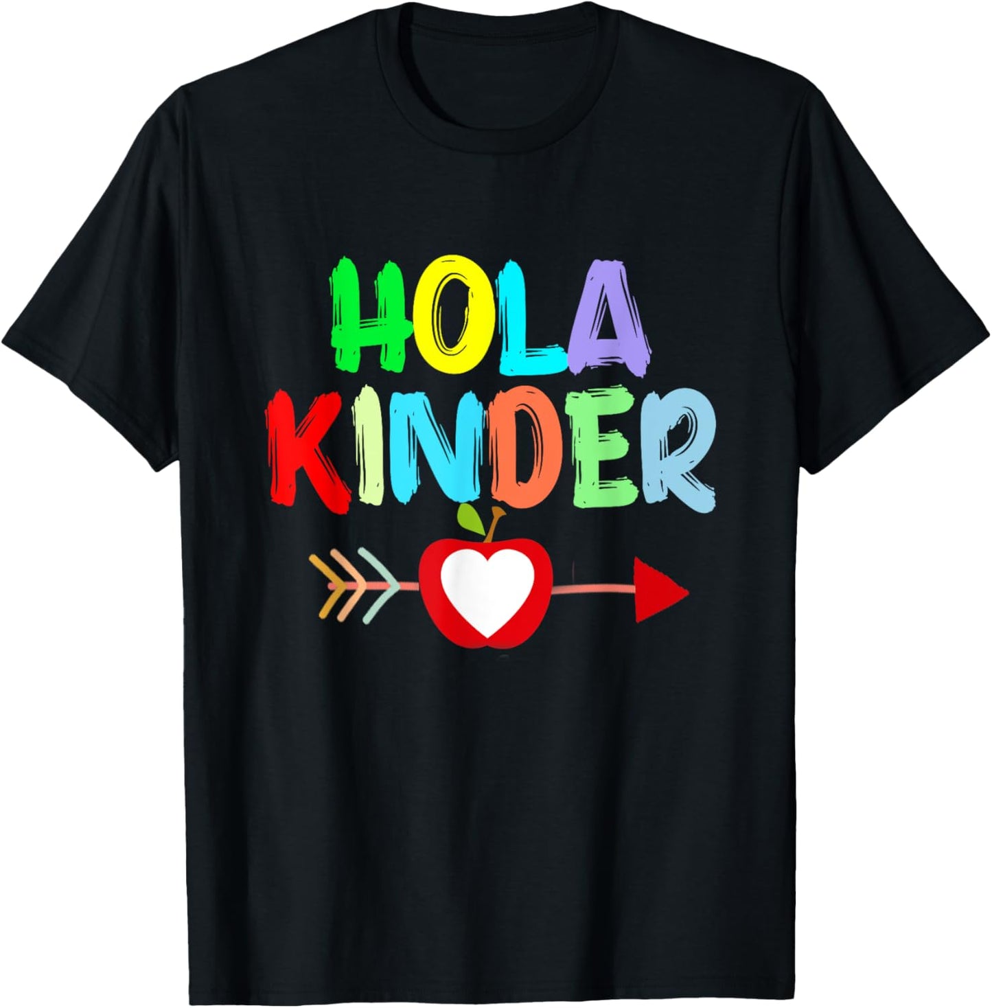 Hola Kinder Primer Día De Kindergarten In Spanish T-Shirt - T-Shirt | Black