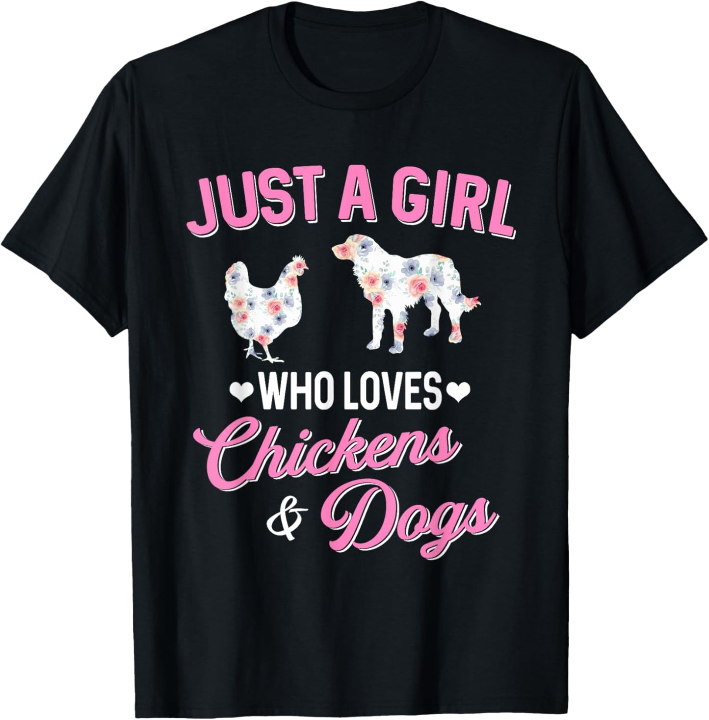 Just A Girl Who Loves Chickens Dog Lover Women Farmer T-Shirt - T-Shirt | Black