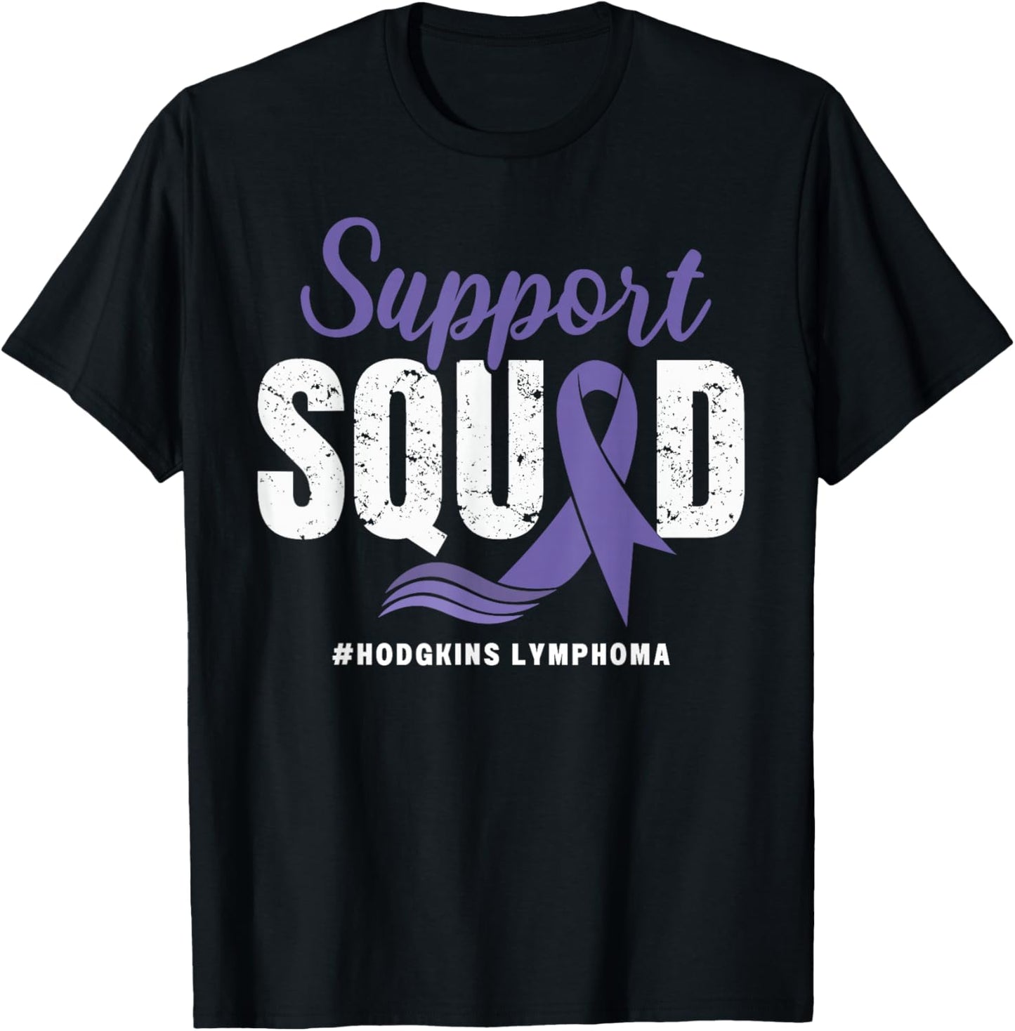 Hodgkins Lymphoma Support Squad Wear Purple Awareness Ribbon T-Shirt - T-Shirt | Black
