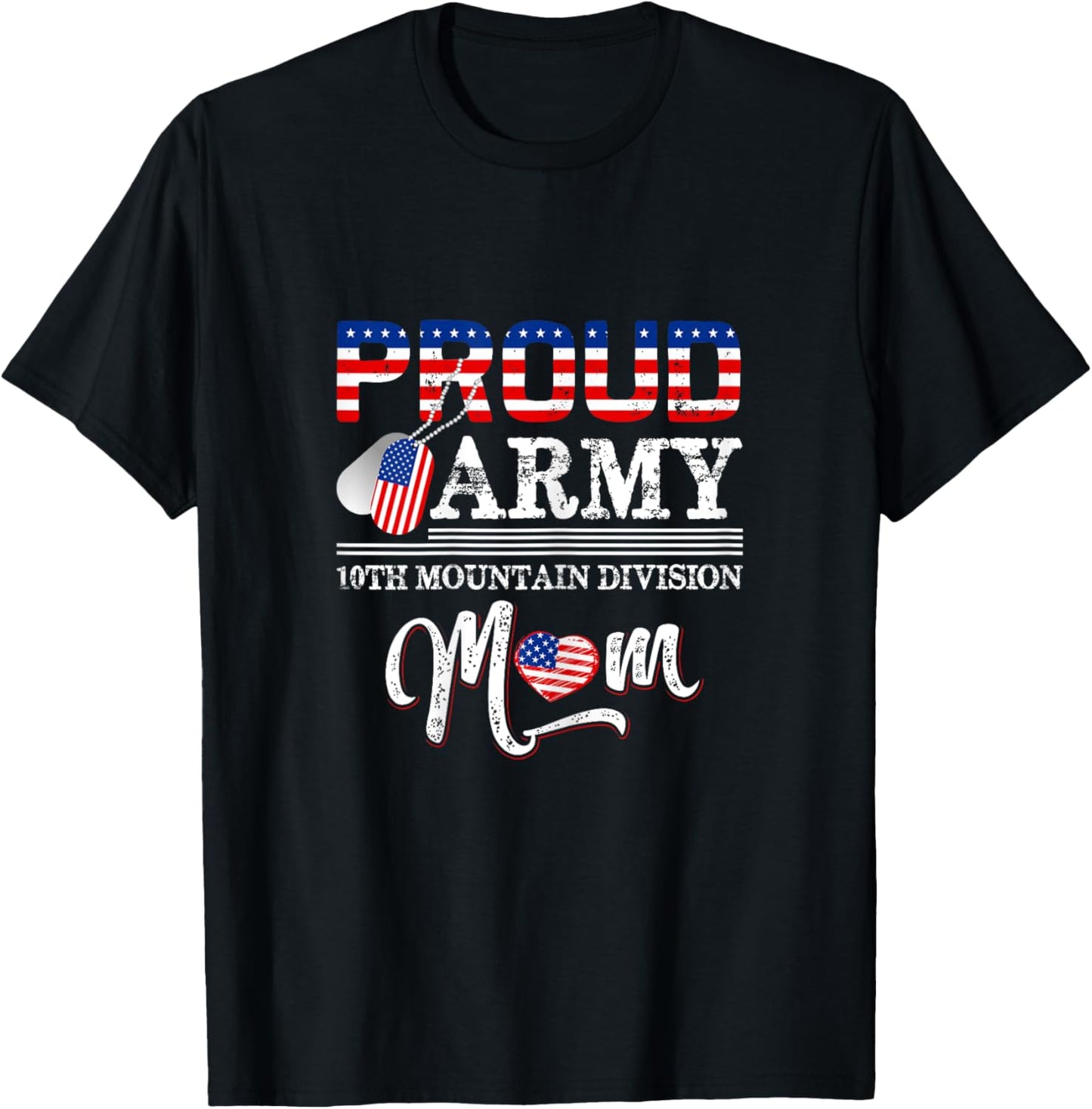 Proud Army 10th Mountain Division Mom T-Shirt - T-Shirt | Black