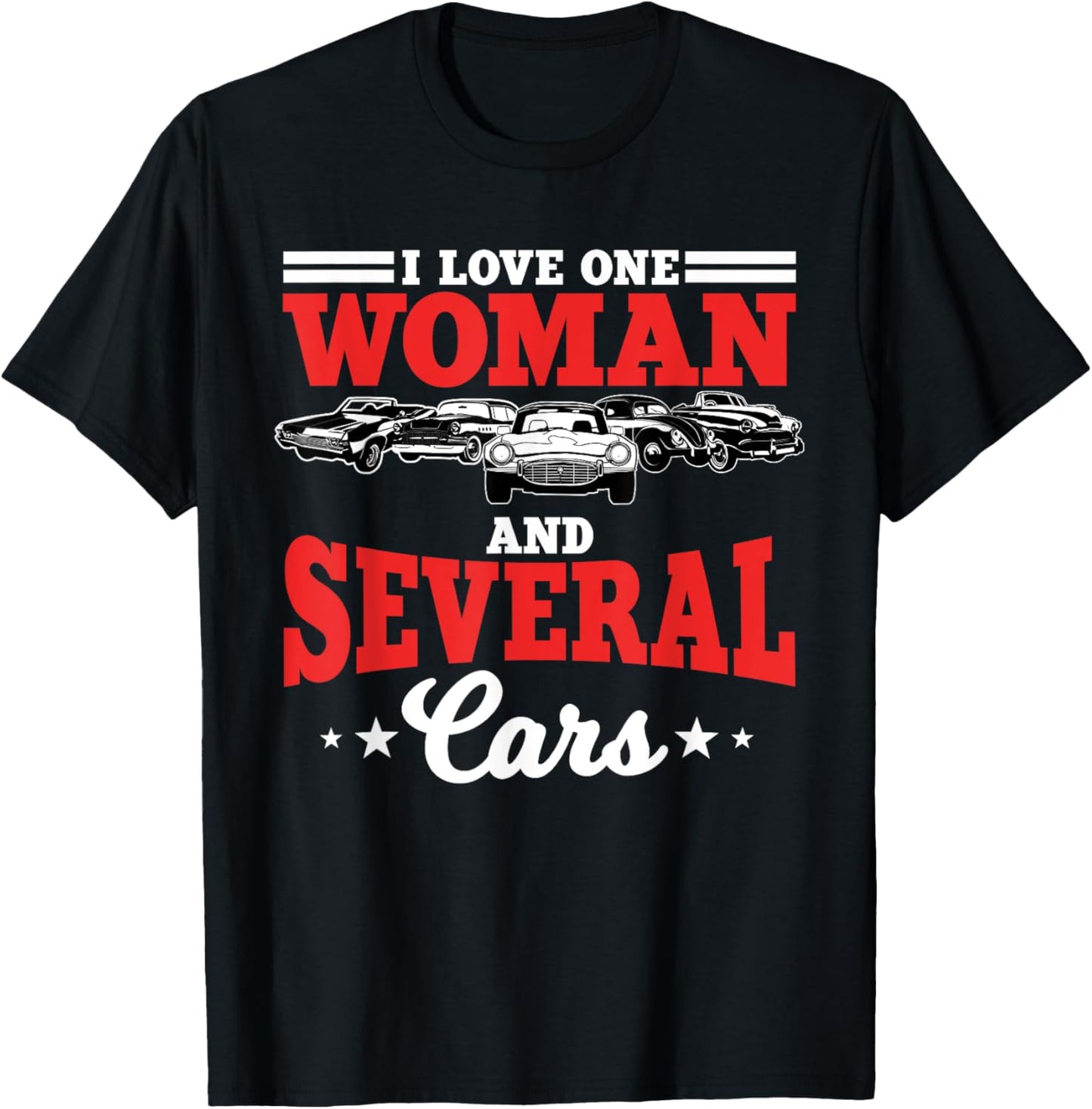 I Love One Woman And Several Cars Auto Mechanic Husband T-Shirt - T-Shirt | Black