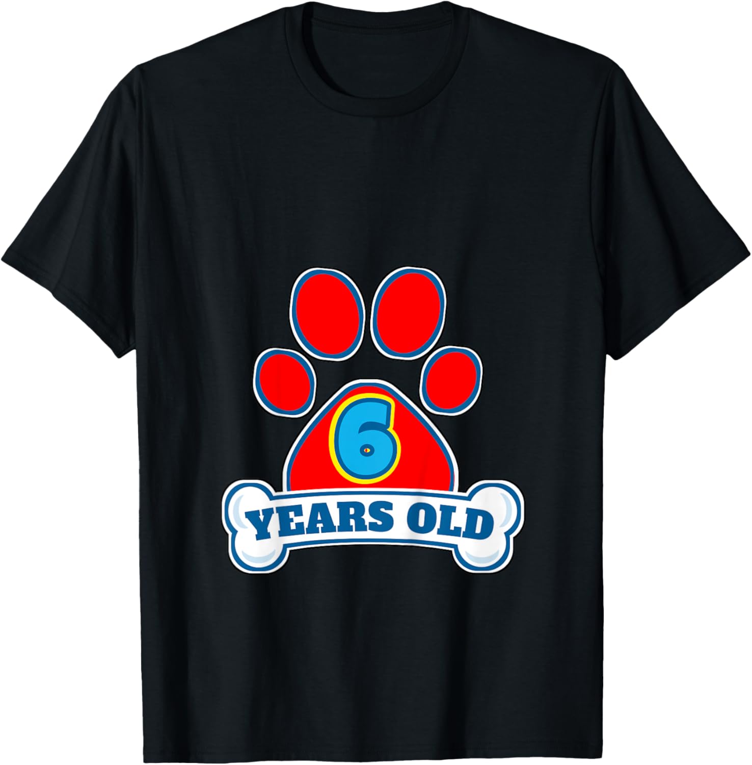 6 Year Old 6th Birthday Paw Themed Party Gift Boys Girls T-Shirt - T-Shirt | Black