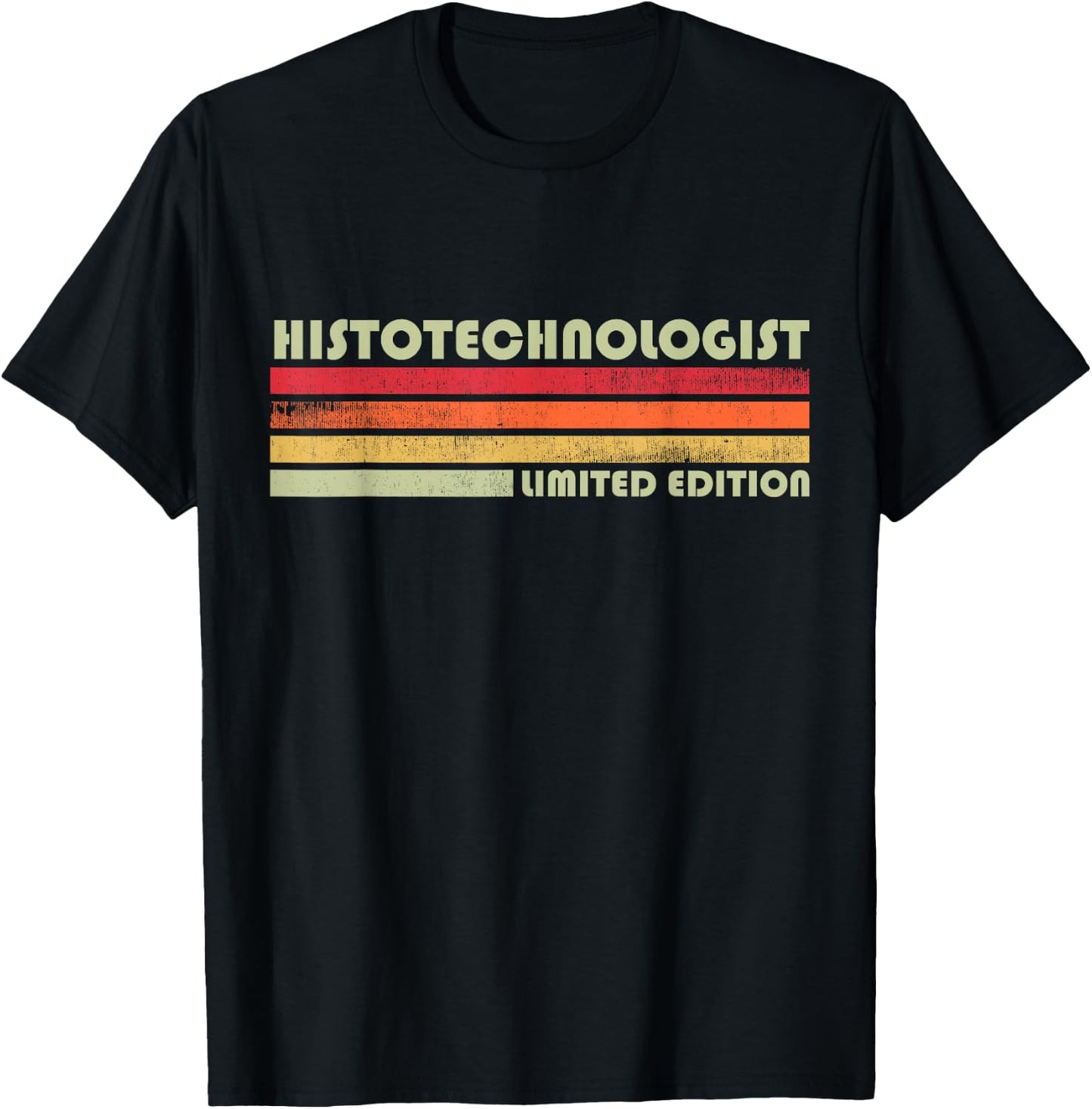Histologic Technician Histotechnology Histotechnologist T-Shirt - T-Shirt | Black
