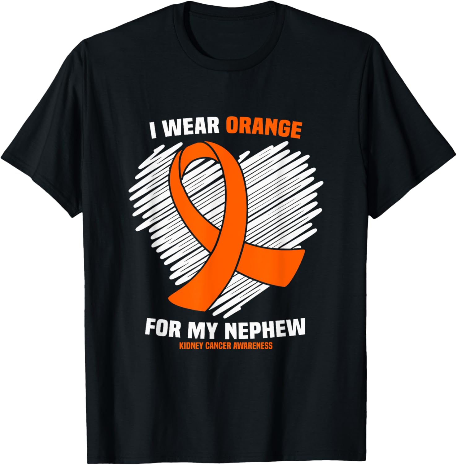 I Wear Orange For My Nephew Kidney Cancer Awareness T-Shirt - T-Shirt | Black