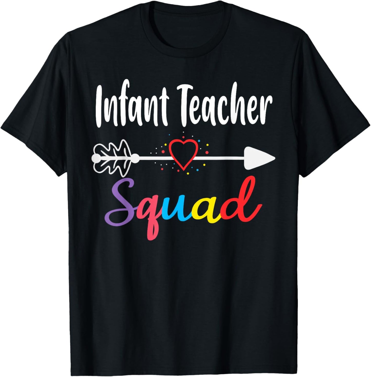 Infant Teacher Squad Funny Back To School Teacher supplies T-Shirt - T-Shirt | Black