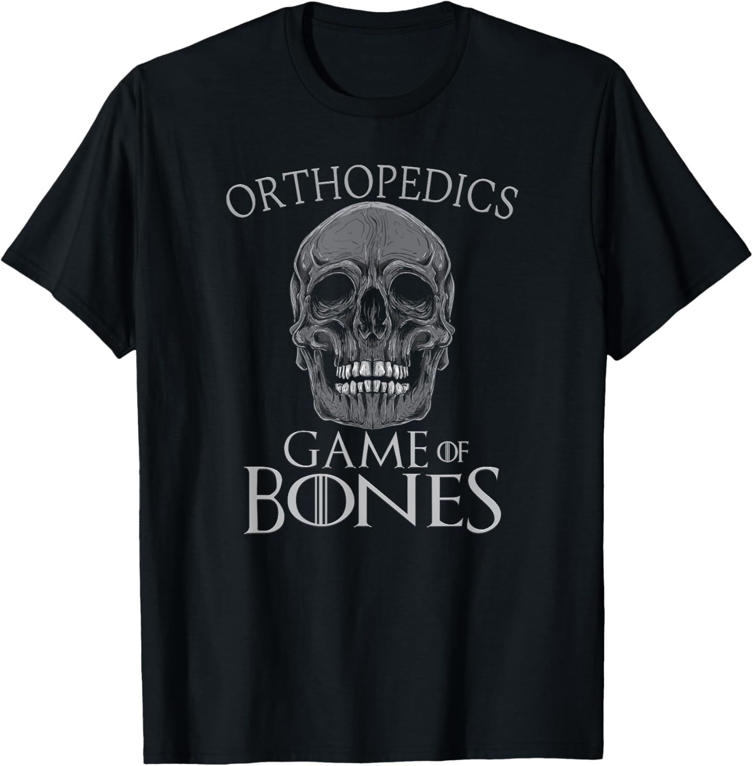 Funny Orthopedic Surgeon Game Of Bones Orthopedist Humor T-Shirt - T-Shirt | Black
