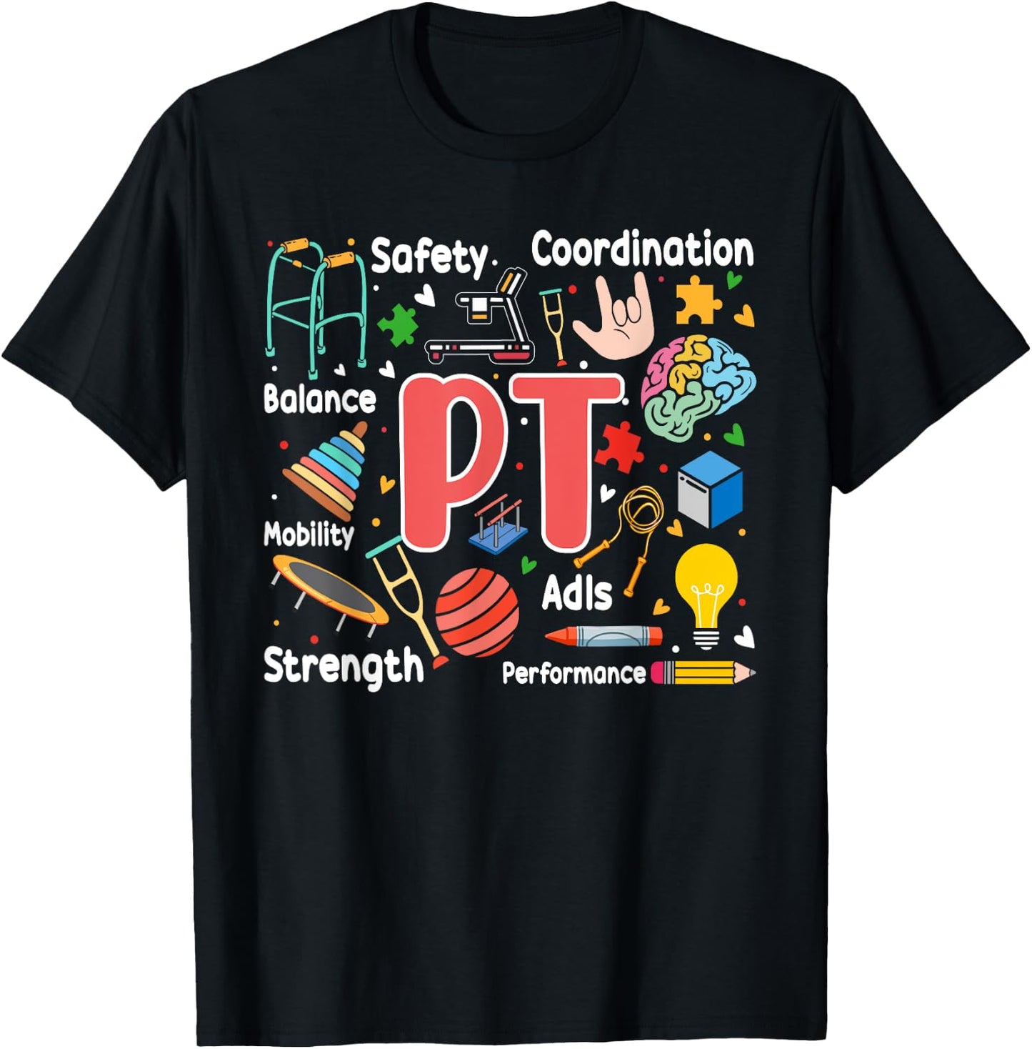 Physical Therapy Funny Physical Therapist pt therapist month T-Shirt - T-Shirt | Black