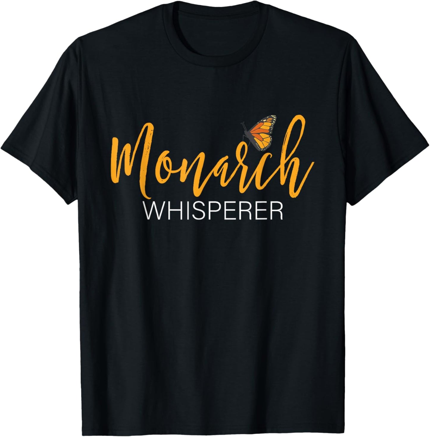 Monarch Whisperer - Butterfly Lover Butterflies Entomologist T-Shirt - T-Shirt | Black