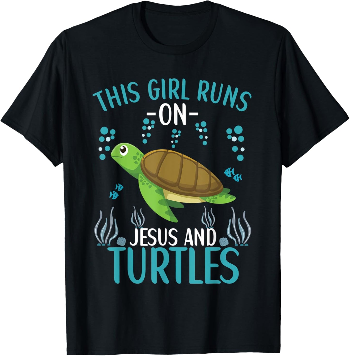 This Girl Runs On Jesus And Turtles Cute Sea Turtle Quote T-Shirt - T-Shirt | Black
