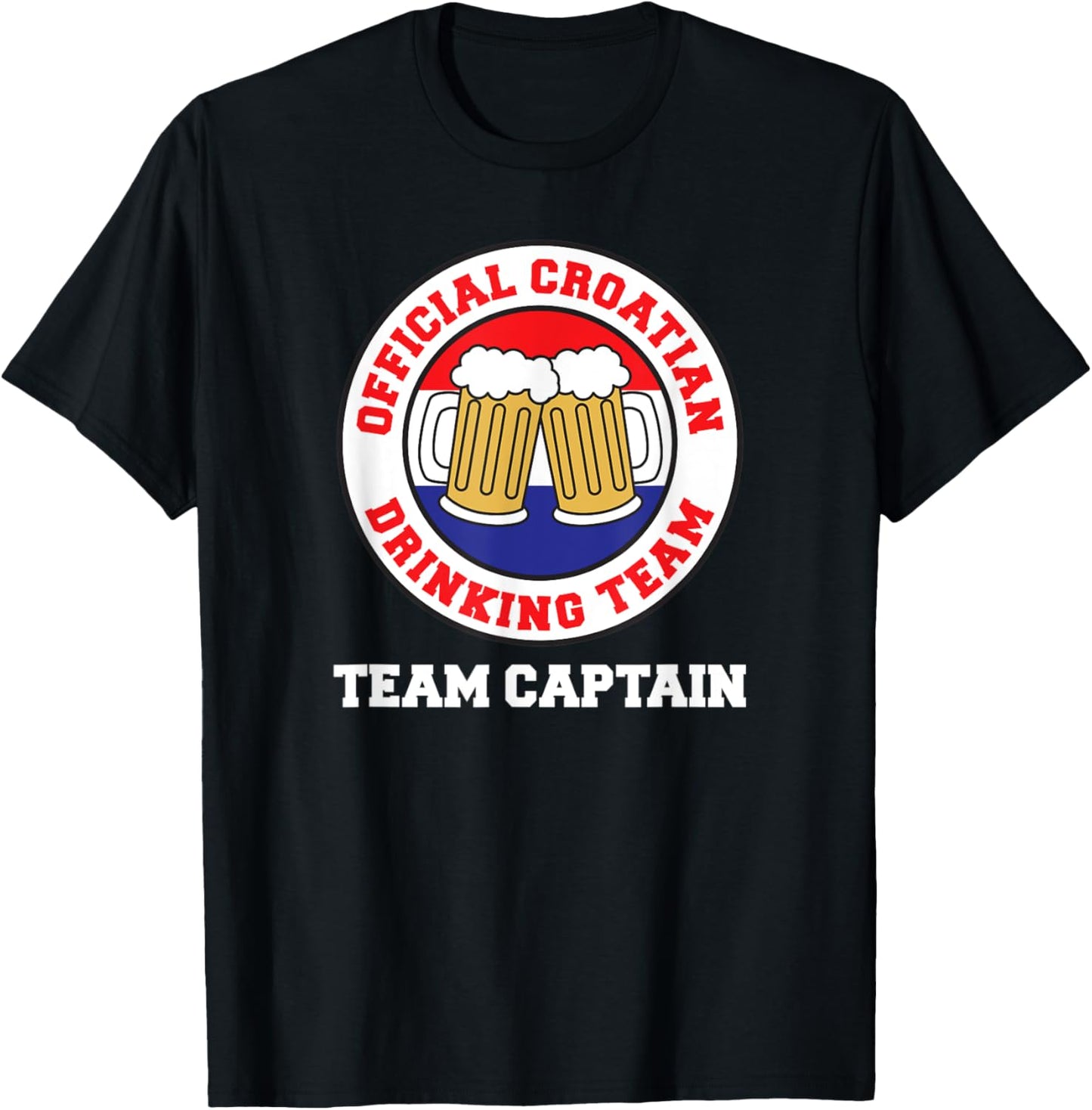Official Croatian Drinking Team Captain T-Shirt - T-Shirt | Black