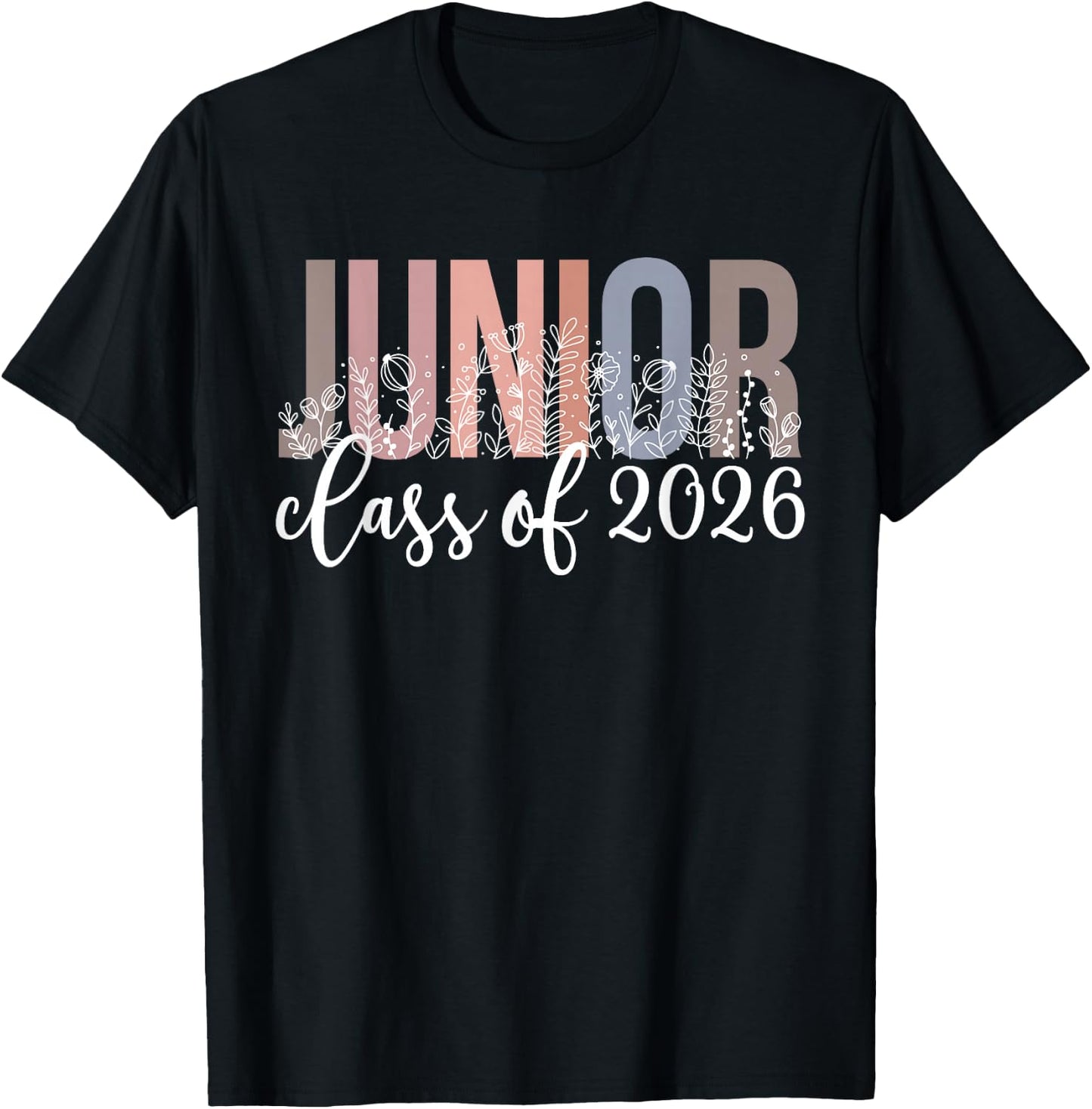 Junior Class Of 2026 Graduation Junior 2026 T-Shirt - T-Shirt | Black