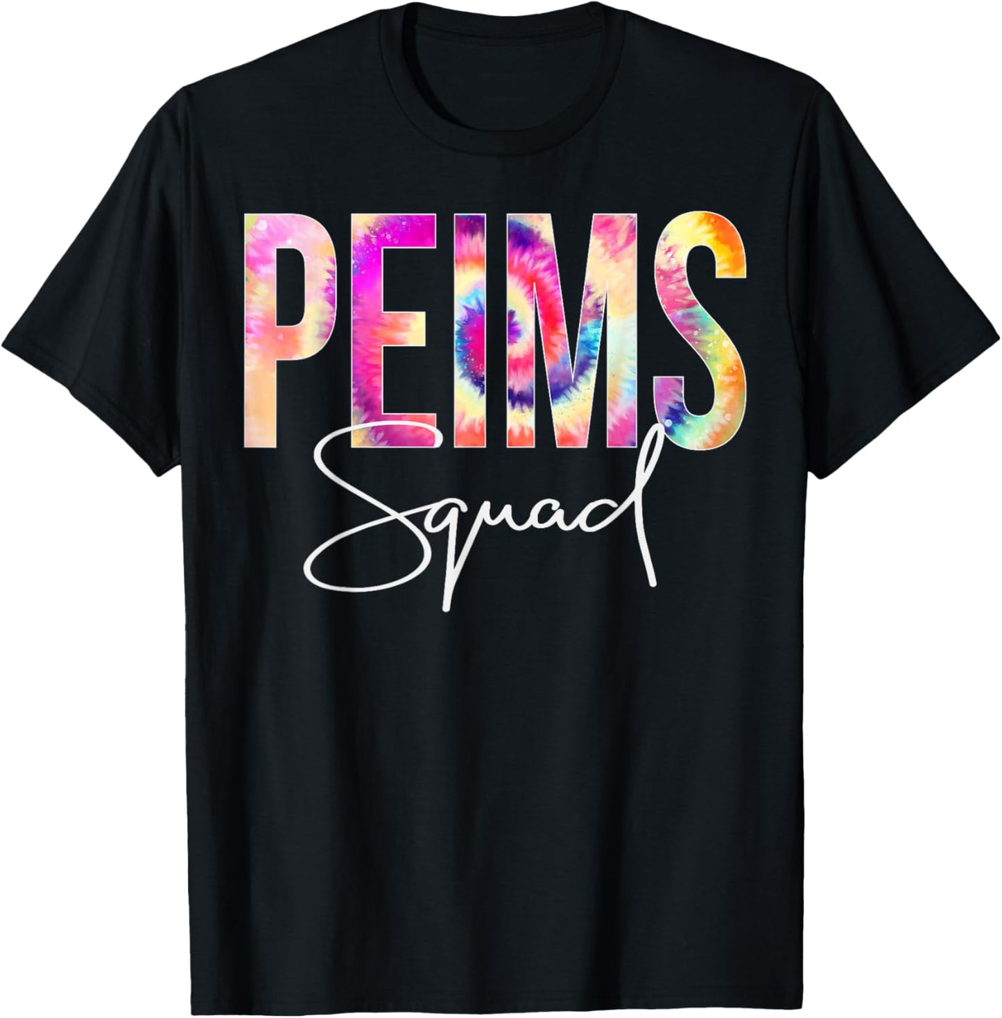 PEIMS Squad Tie Dye Back To School women appreciation T-Shirt - T-Shirt | Black