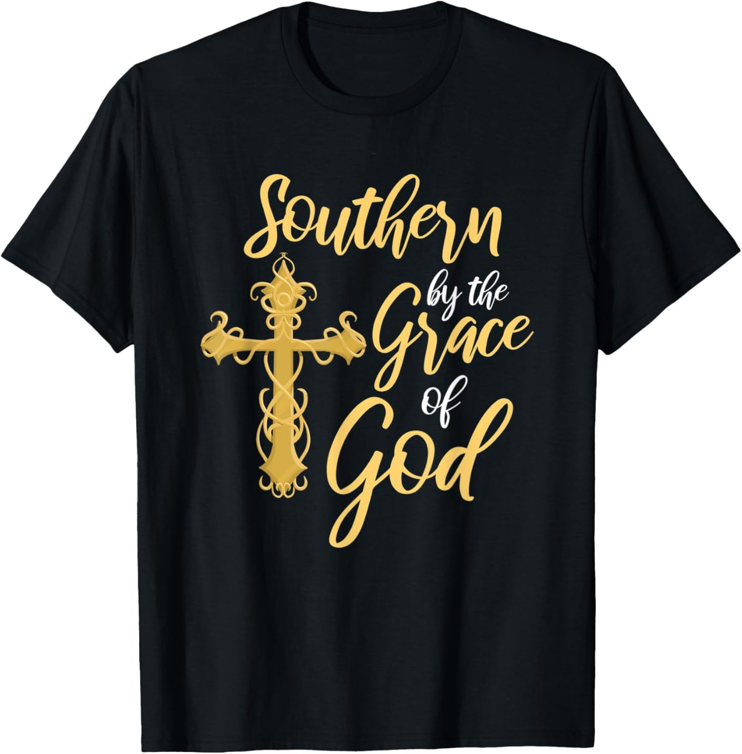 Southern By The Grace of God Cross Proud Southerner T-Shirt - T-Shirt | Black