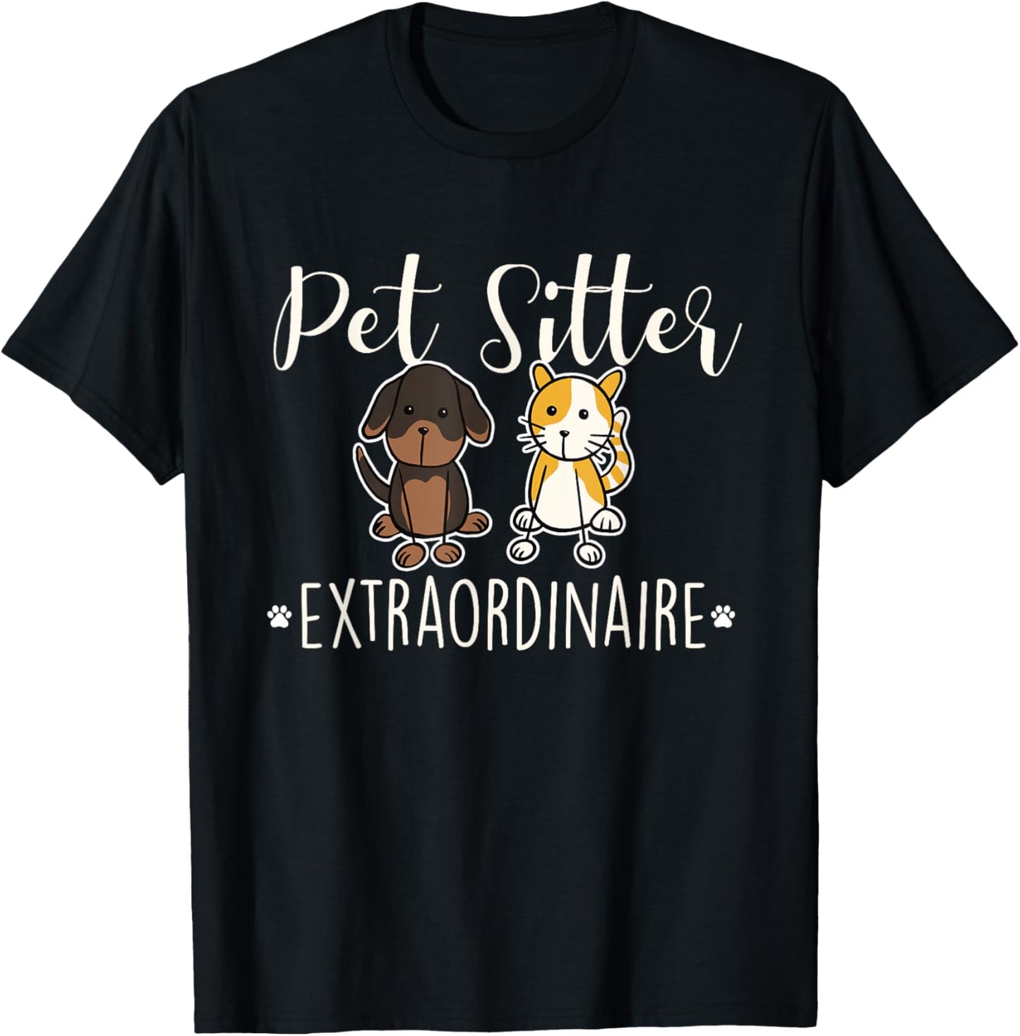 Pet Sitter Extraordinaire - Funny Dog Sitting Animal Lover T-Shirt - T-Shirt | Black