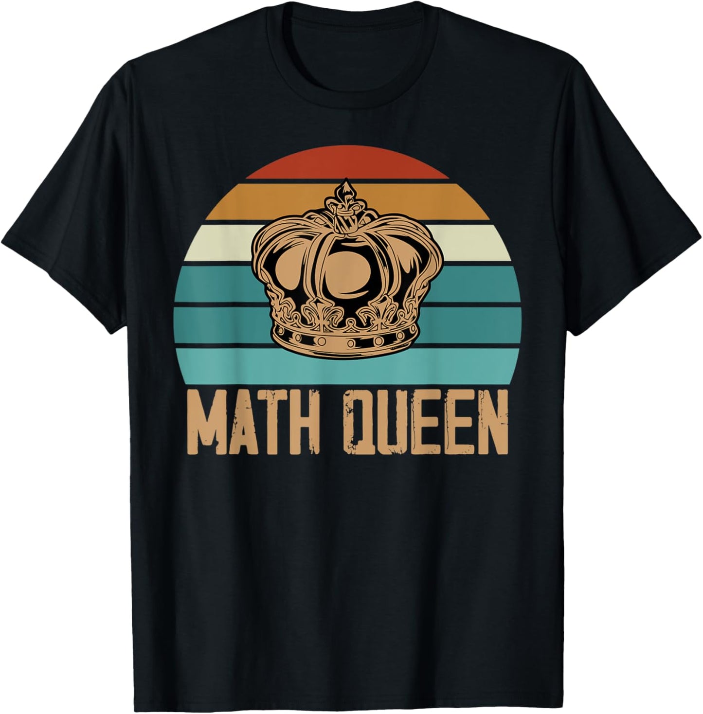 Funny Math Queen Mathematics Girl T-Shirt - T-Shirt | Black