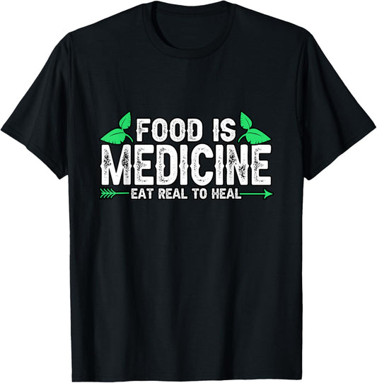 Dietitian Food Is Medicine Eat Real To Heal Vegan Ketogenic T-Shirt - T-Shirt | Black