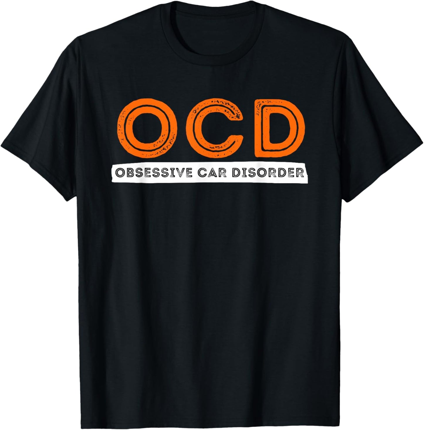 OCD Obsessive Car Disorder - Funny Car Lover Gift T-Shirt - T-Shirt | Black