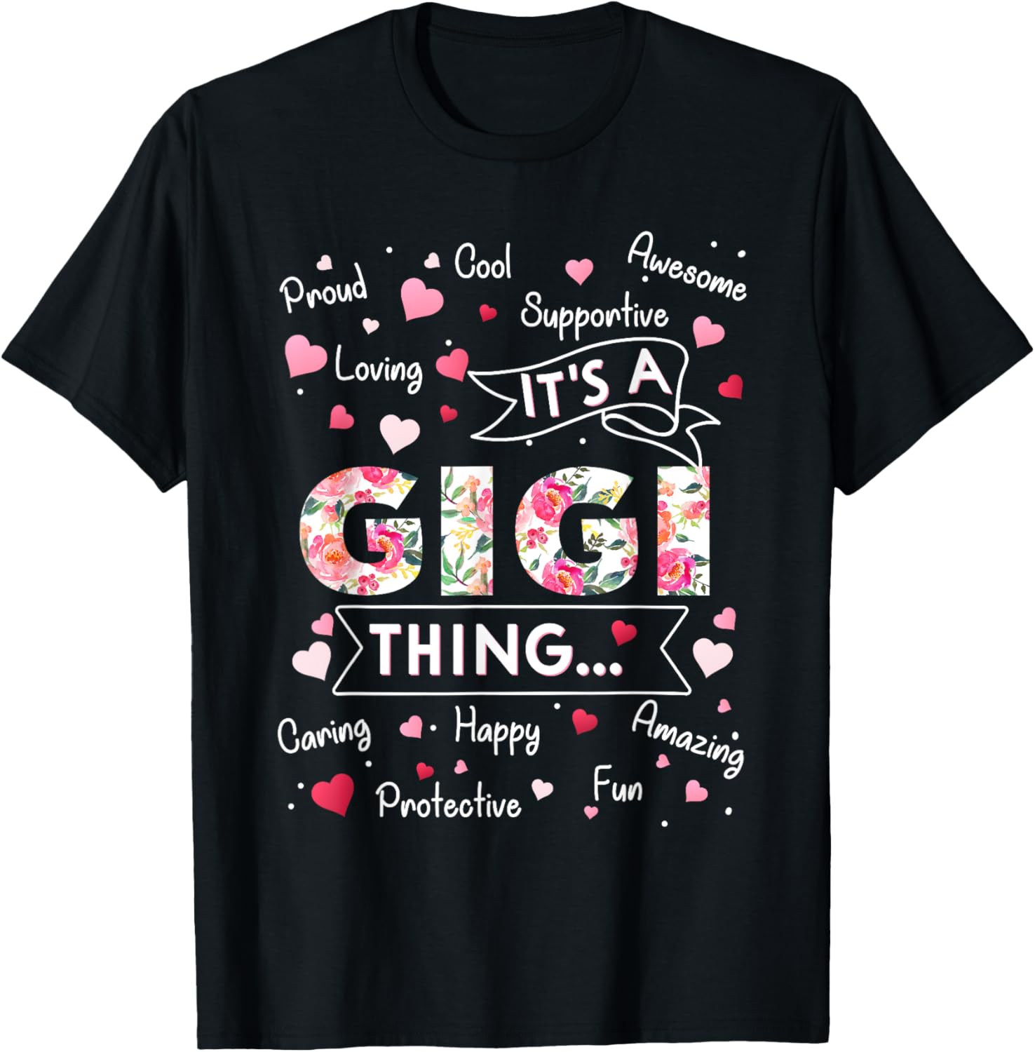 It's a Gigi Thing Funny Sayings Cute Grandma Mothers Day T-Shirt - T-Shirt | Black