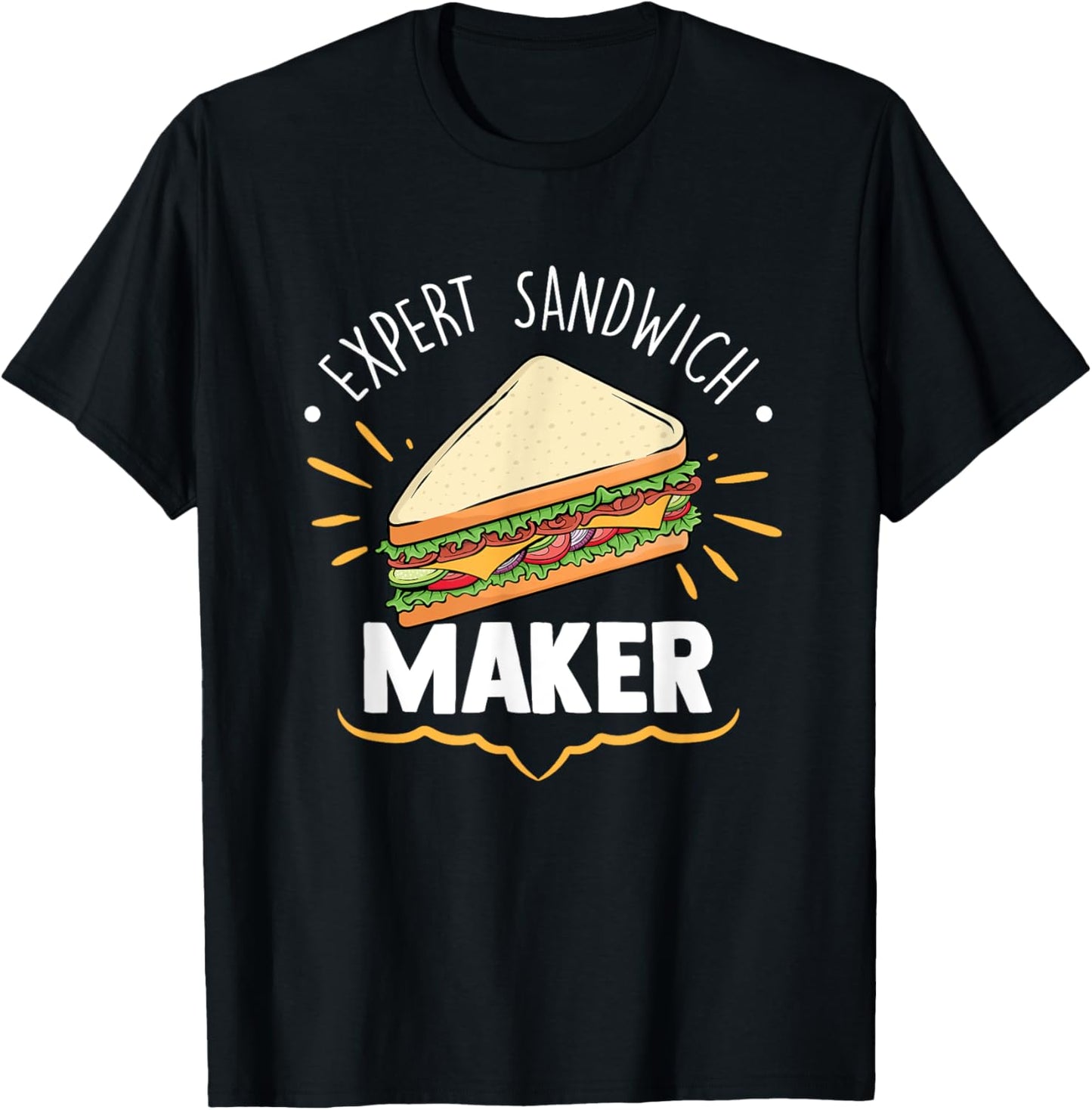 Expert Sandwich Maker Funny Sandwich Making Enthusiast T-Shirt - T-Shirt | Black