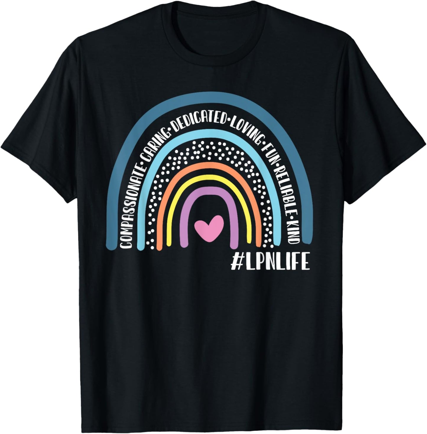 LPN Licensed Practical Nurse Cute Rainbow T-Shirt - T-Shirt | Black
