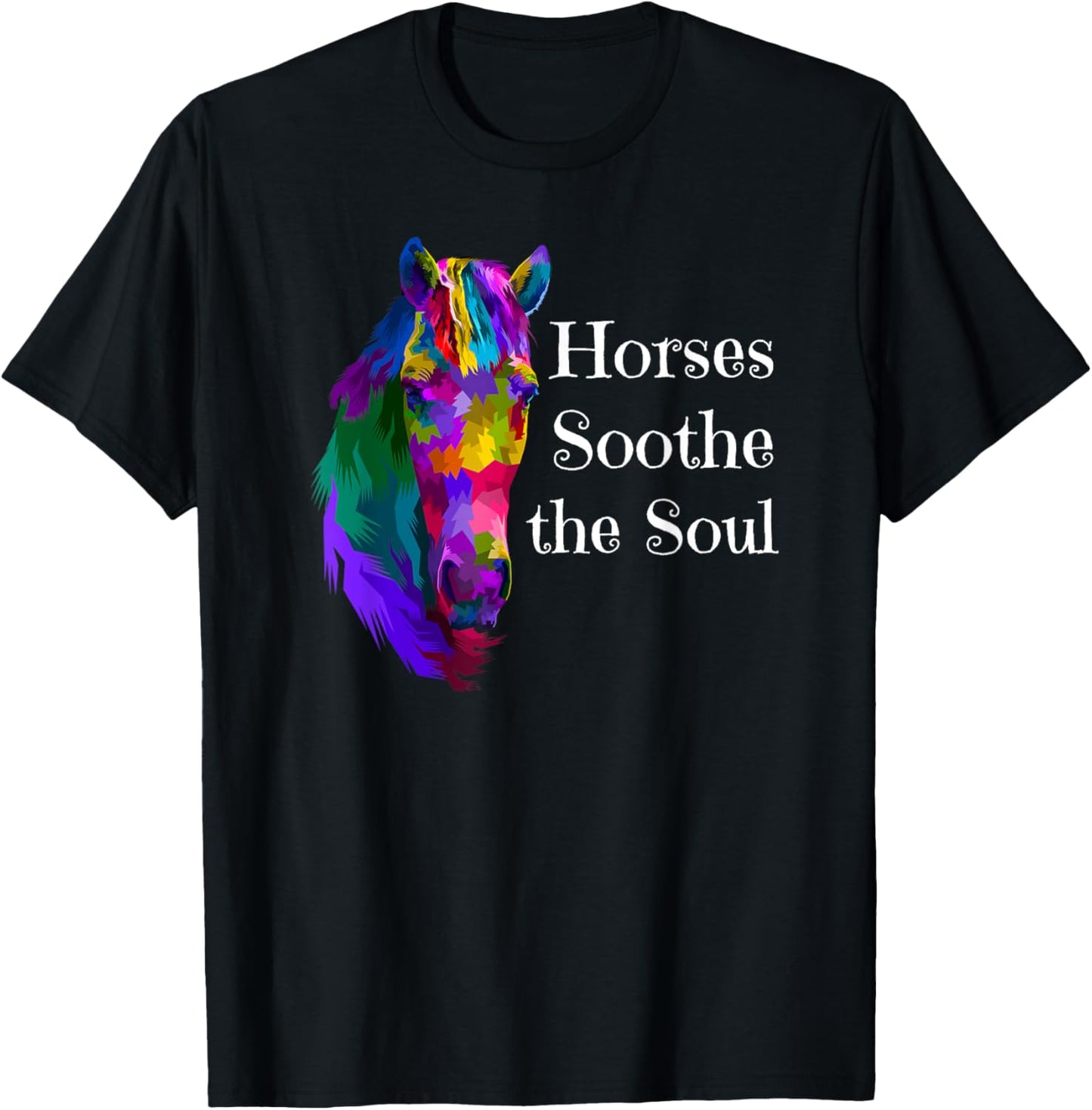 Horses Soothe Soul Horse Calming Therapy Equine Therapist T-Shirt - T-Shirt | Black